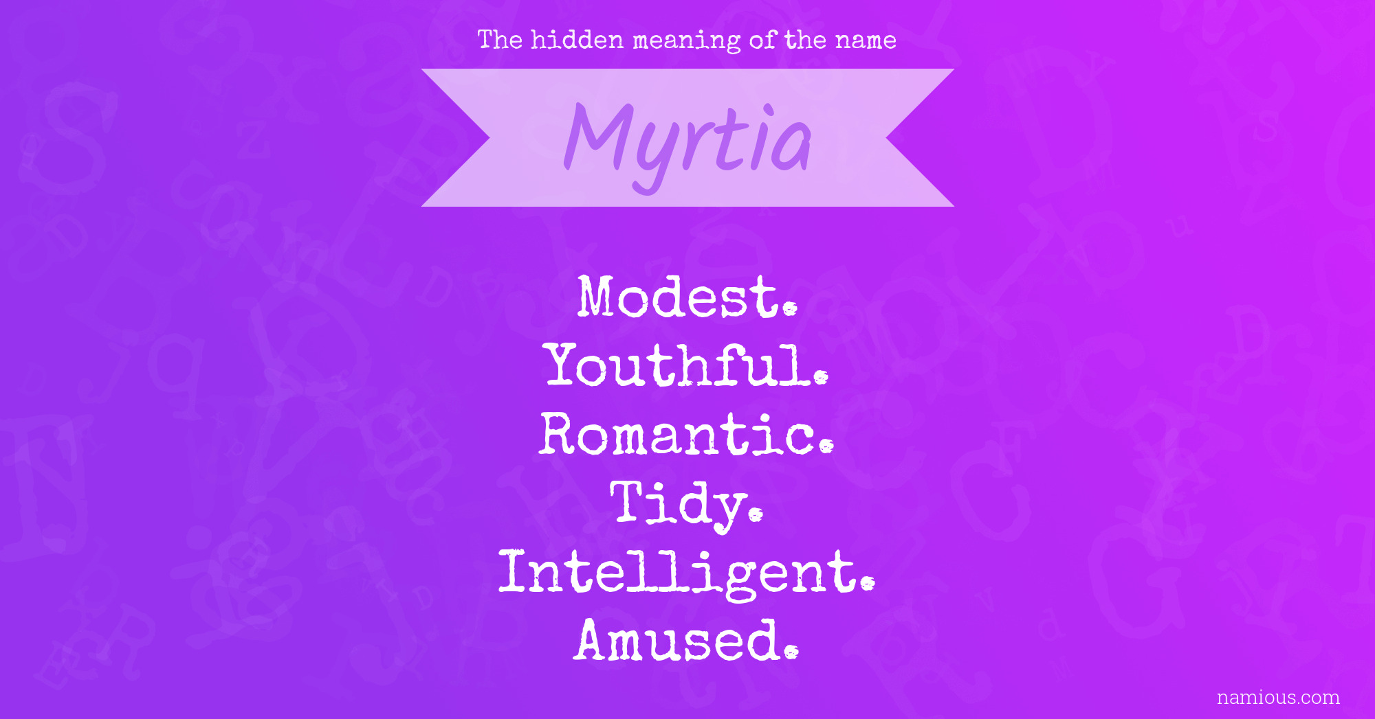 The hidden meaning of the name Myrtia