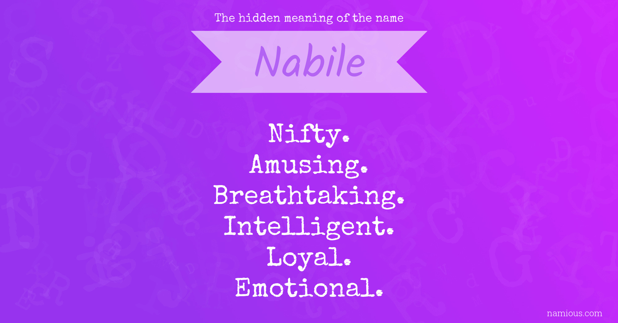 The hidden meaning of the name Nabile