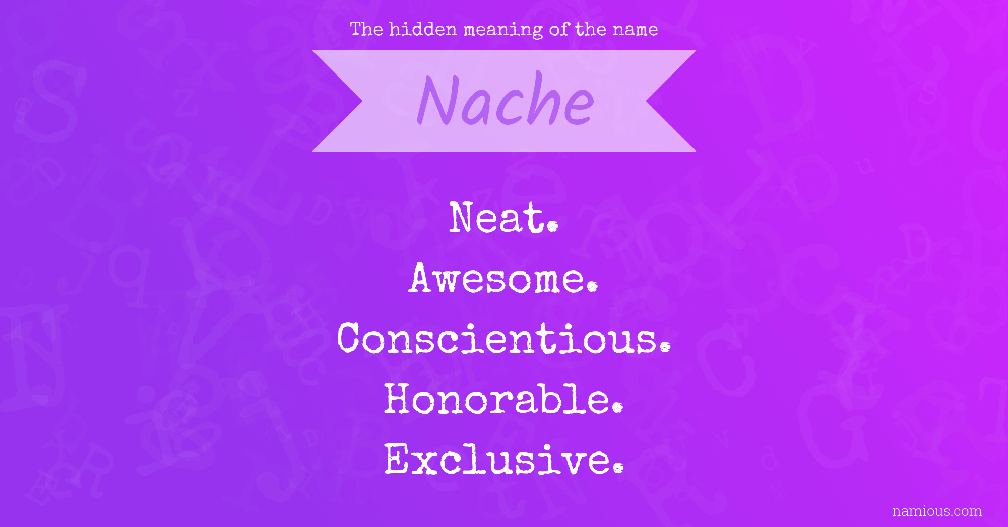 The hidden meaning of the name Nache