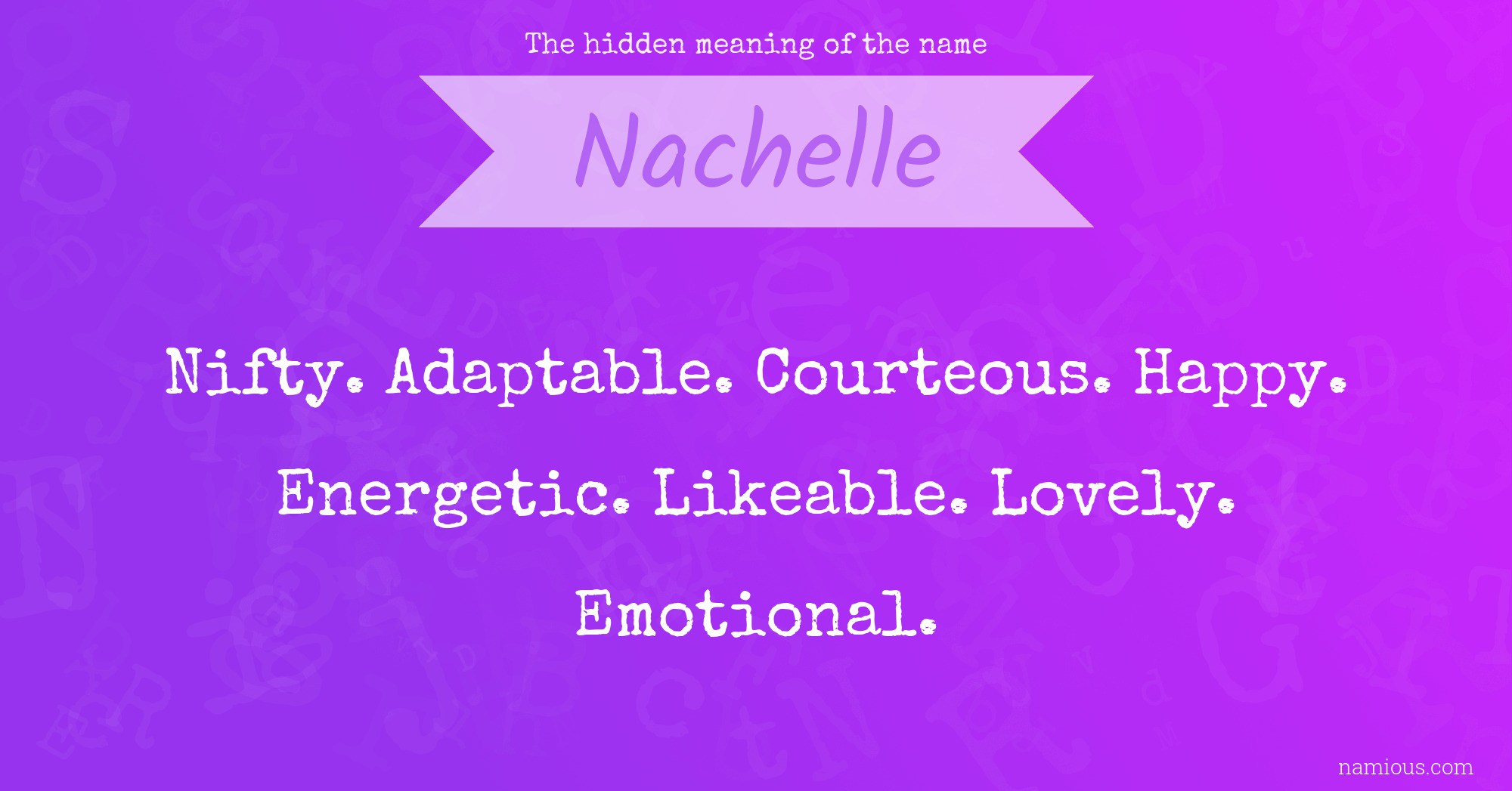 The hidden meaning of the name Nachelle