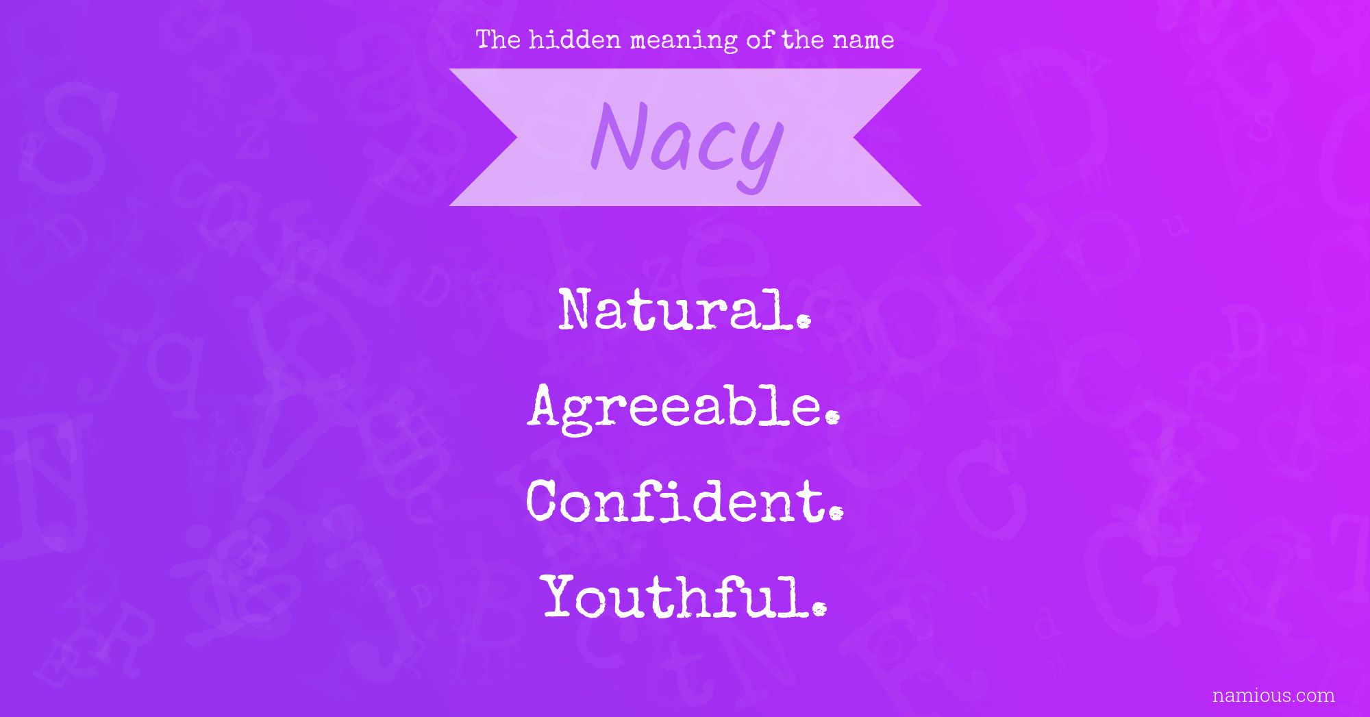 The hidden meaning of the name Nacy