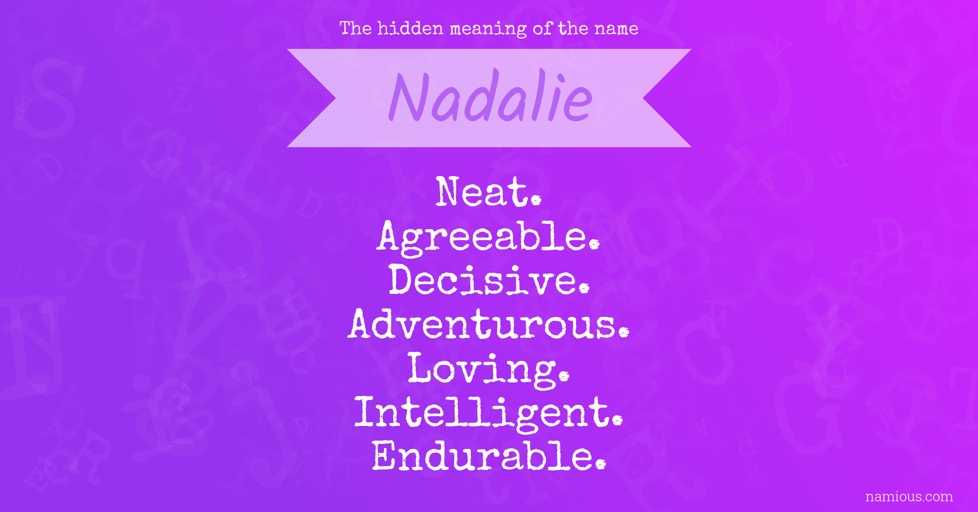 The hidden meaning of the name Nadalie