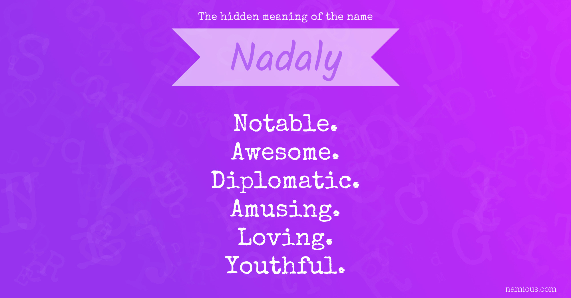 The hidden meaning of the name Nadaly