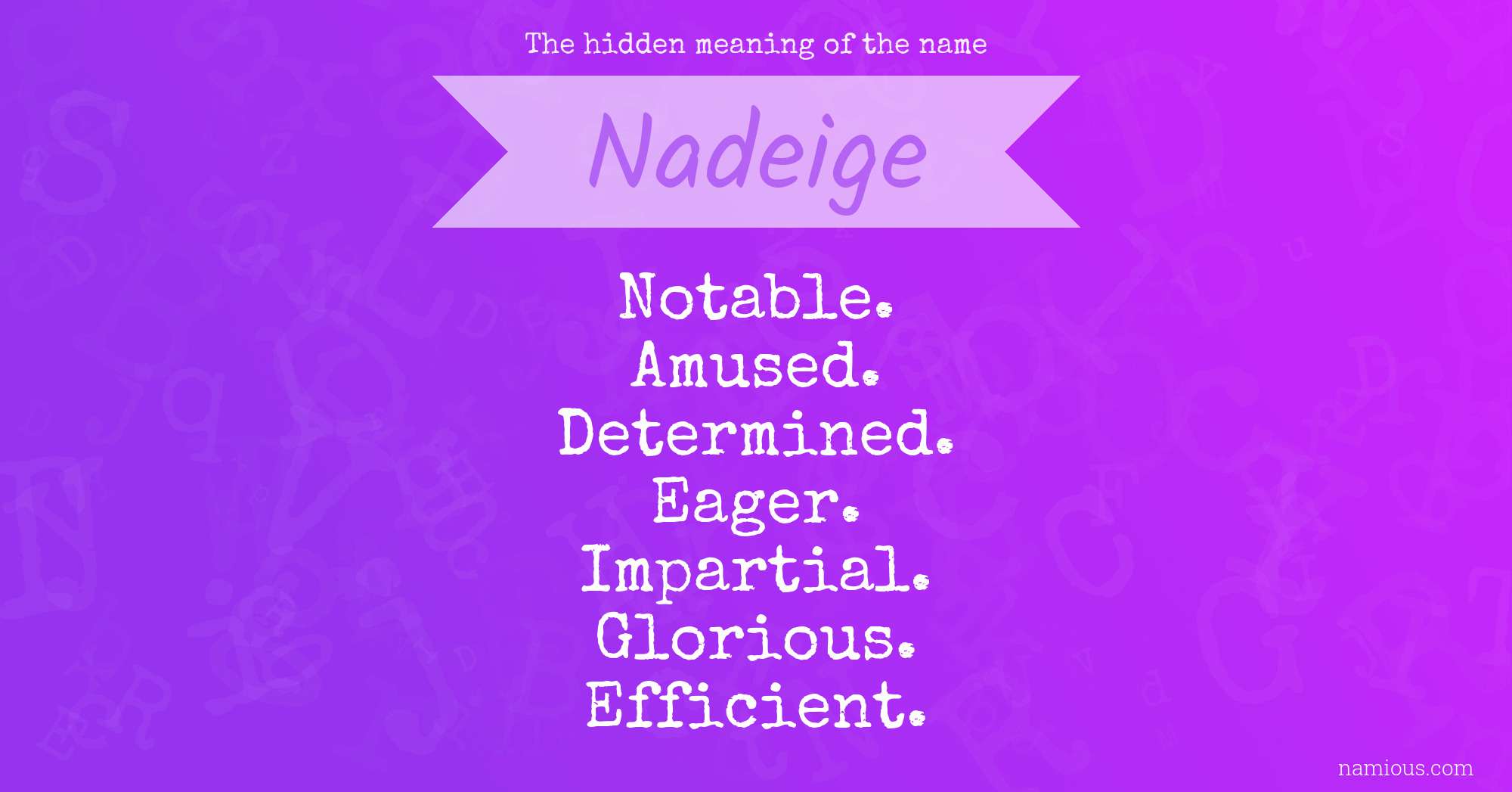 The hidden meaning of the name Nadeige