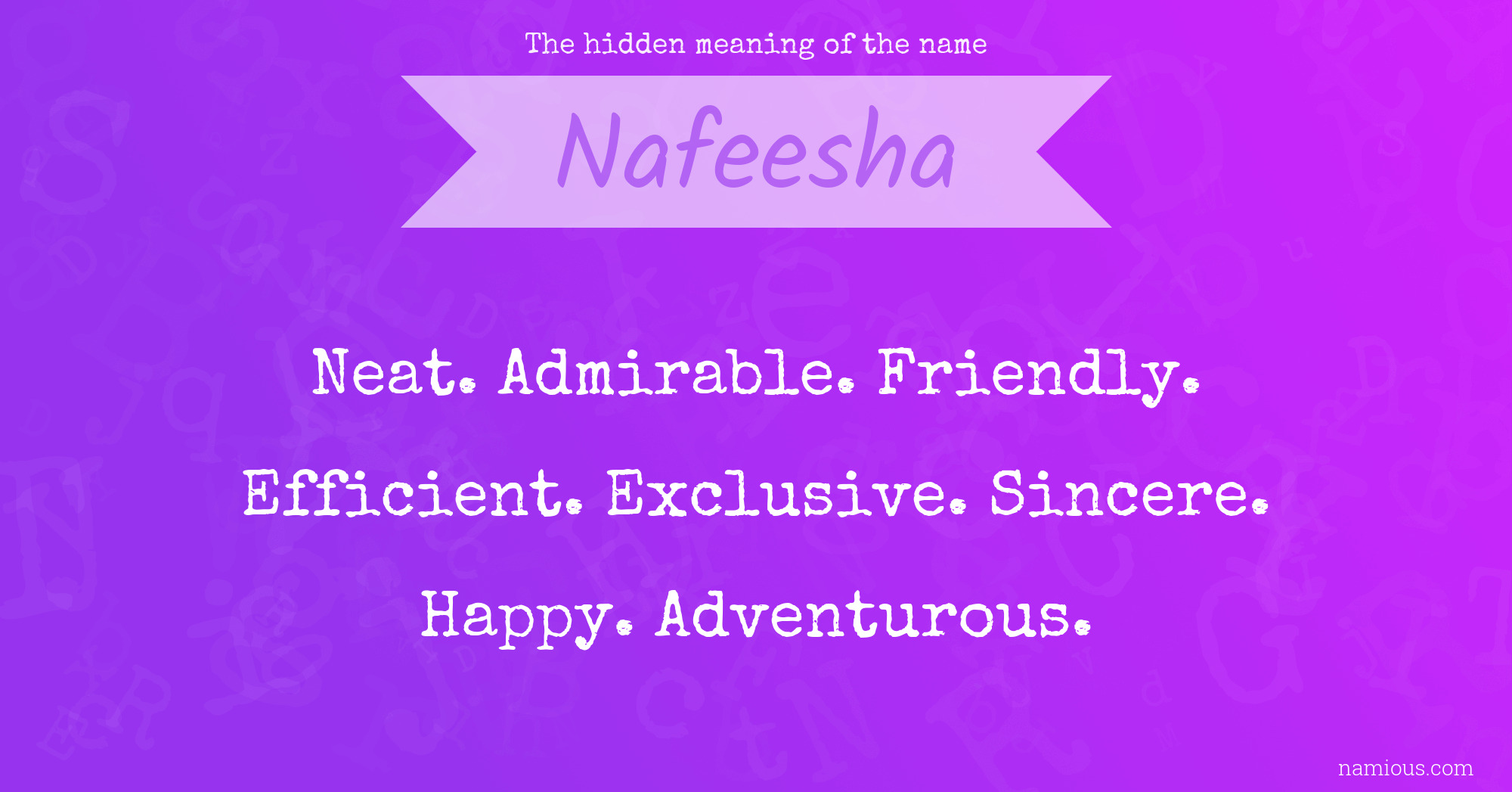 The hidden meaning of the name Nafeesha