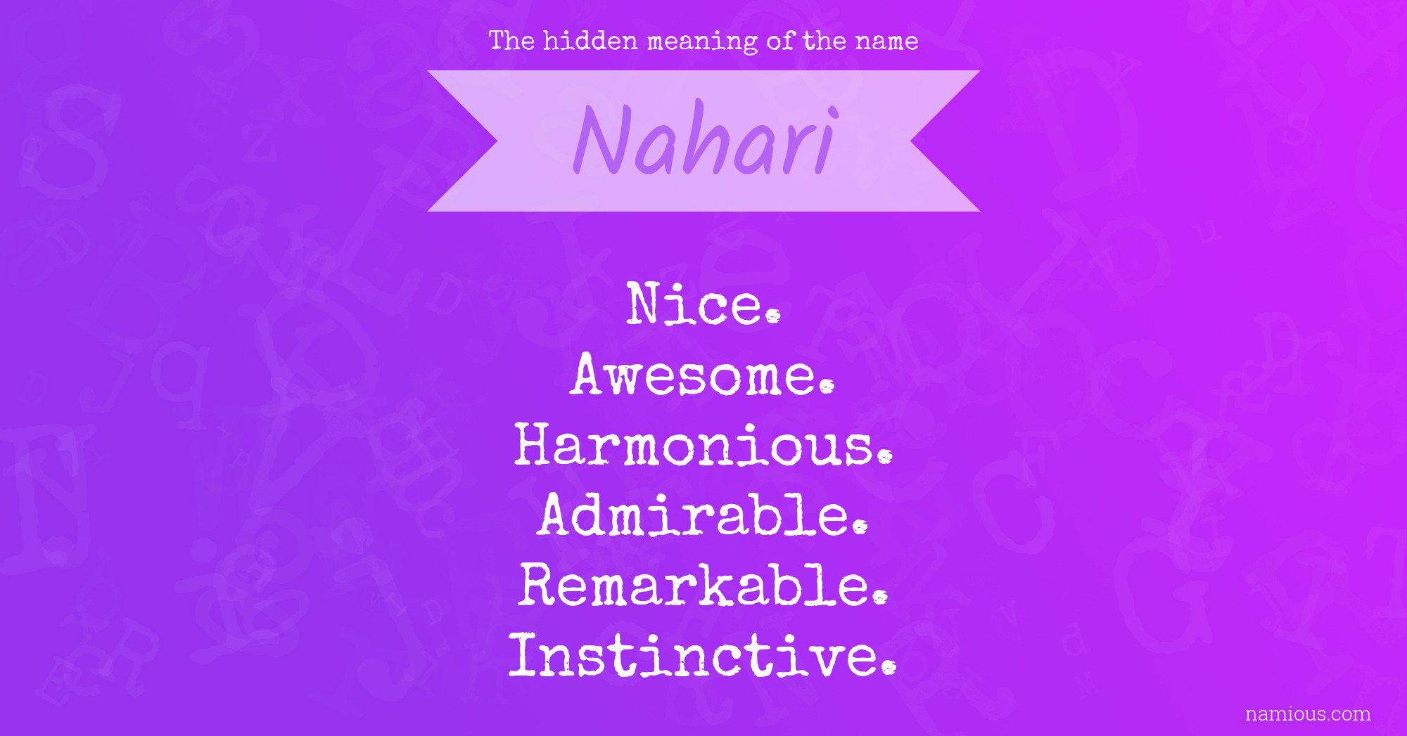 The hidden meaning of the name Nahari