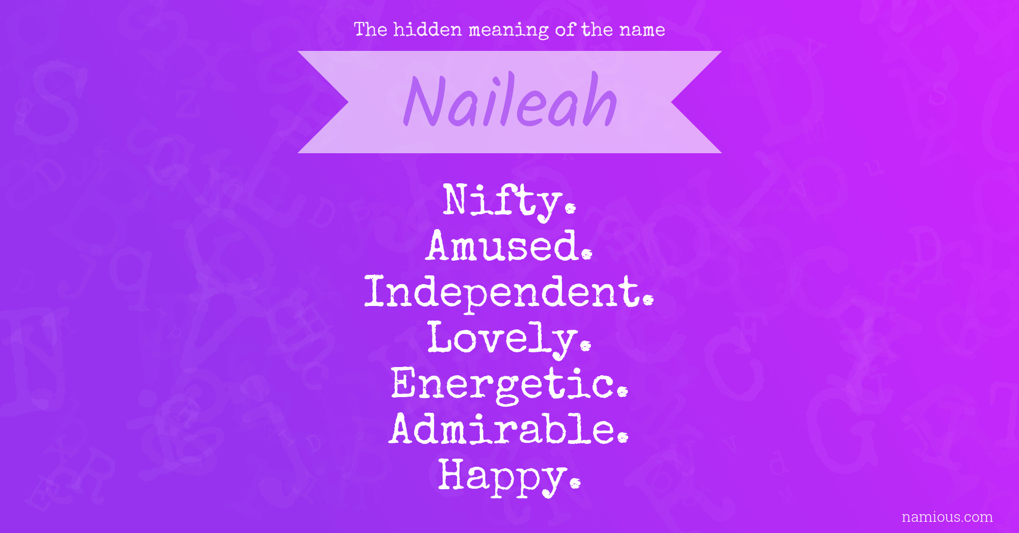 The hidden meaning of the name Naileah