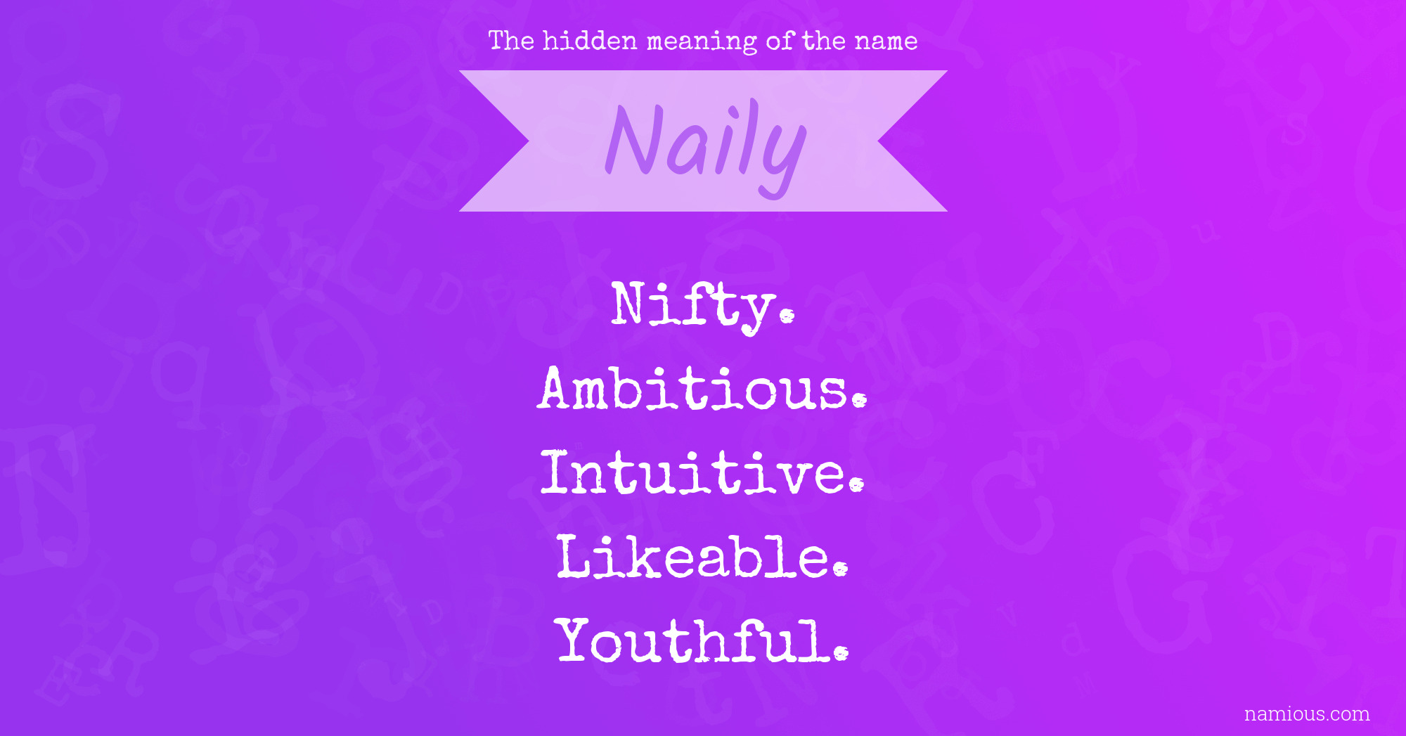 The hidden meaning of the name Naily