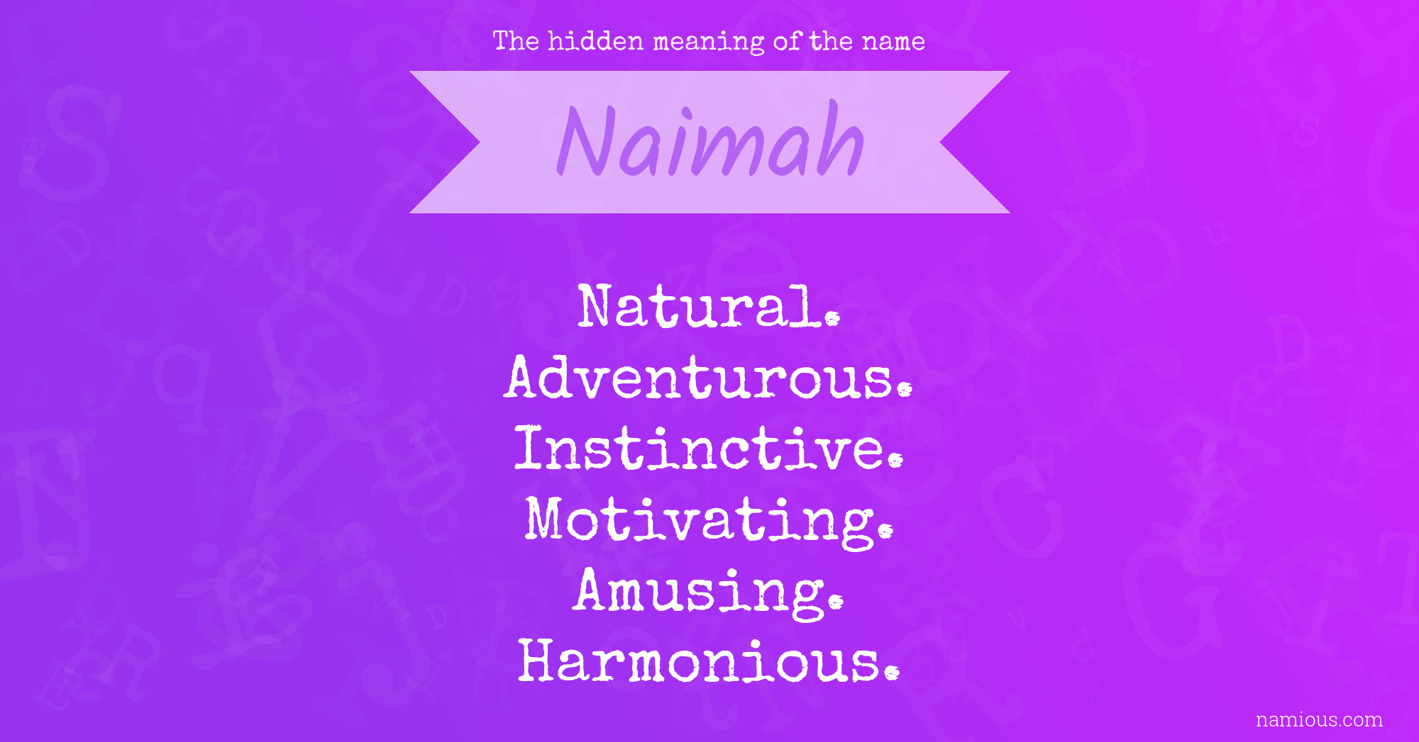 The hidden meaning of the name Naimah