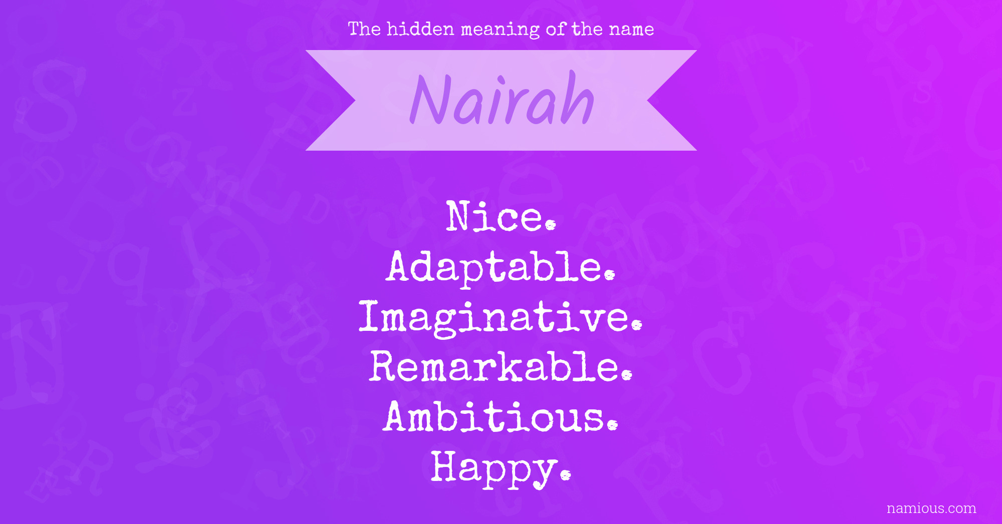 The hidden meaning of the name Nairah