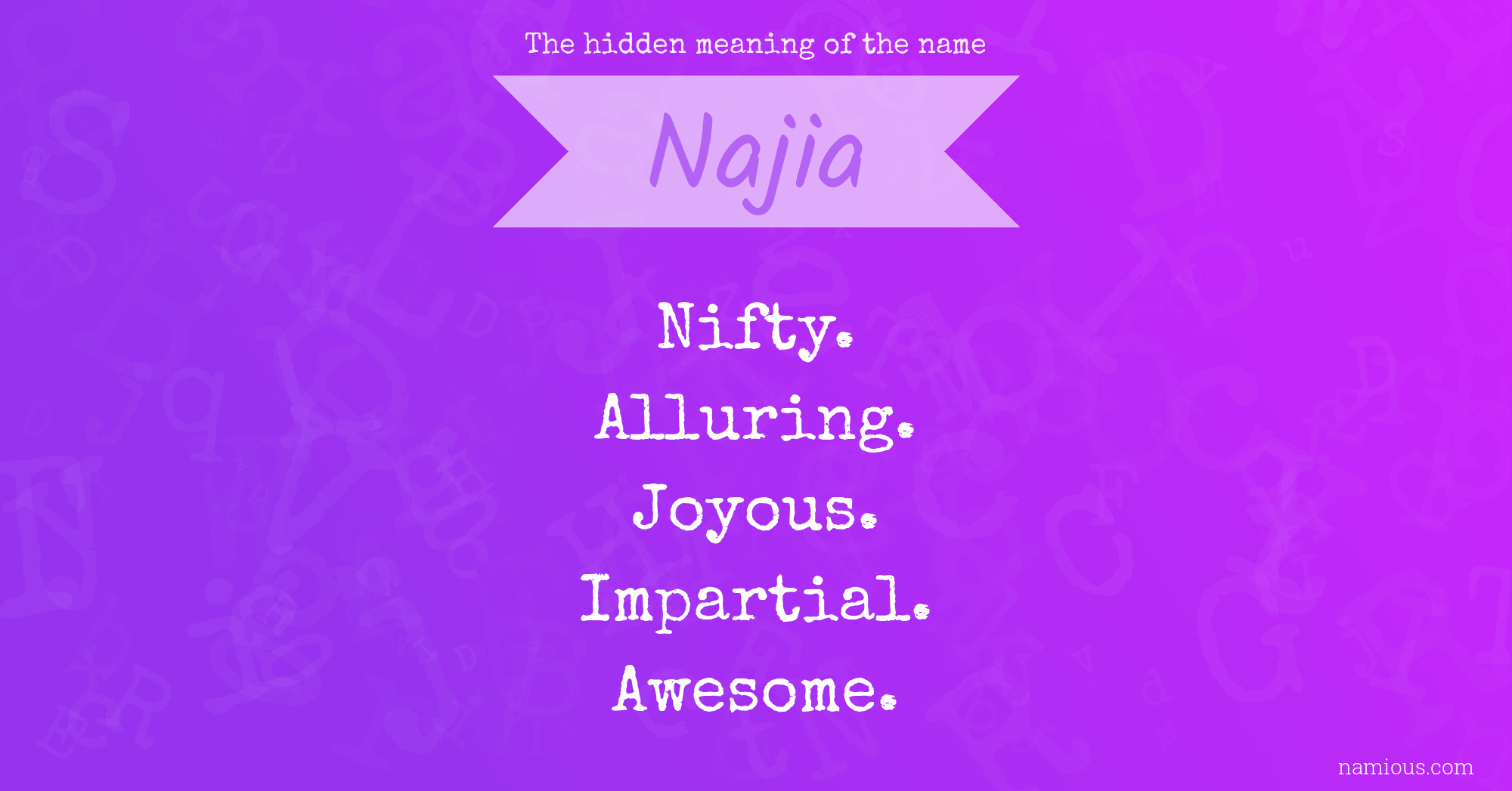 The hidden meaning of the name Najia