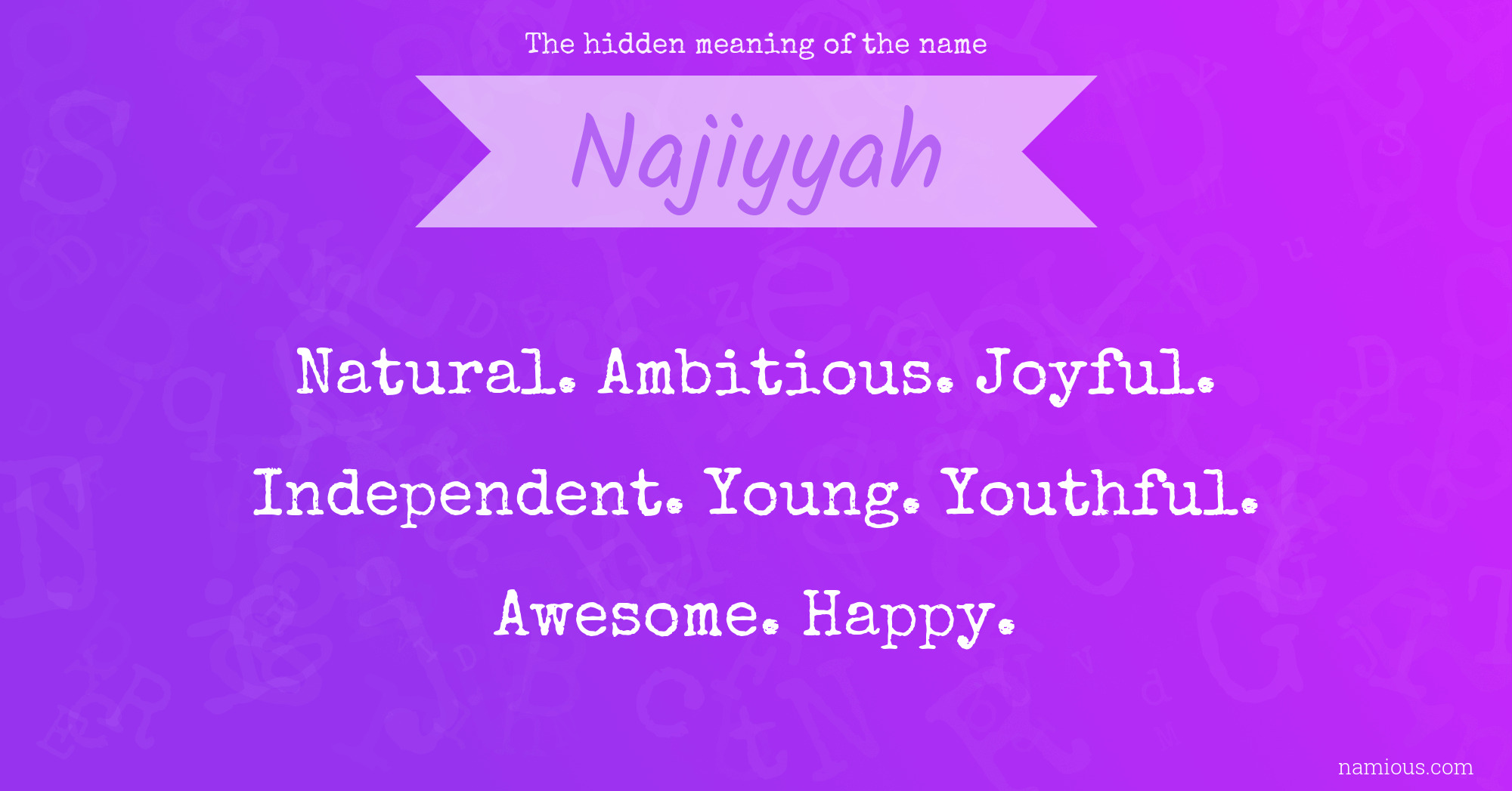 The hidden meaning of the name Najiyyah