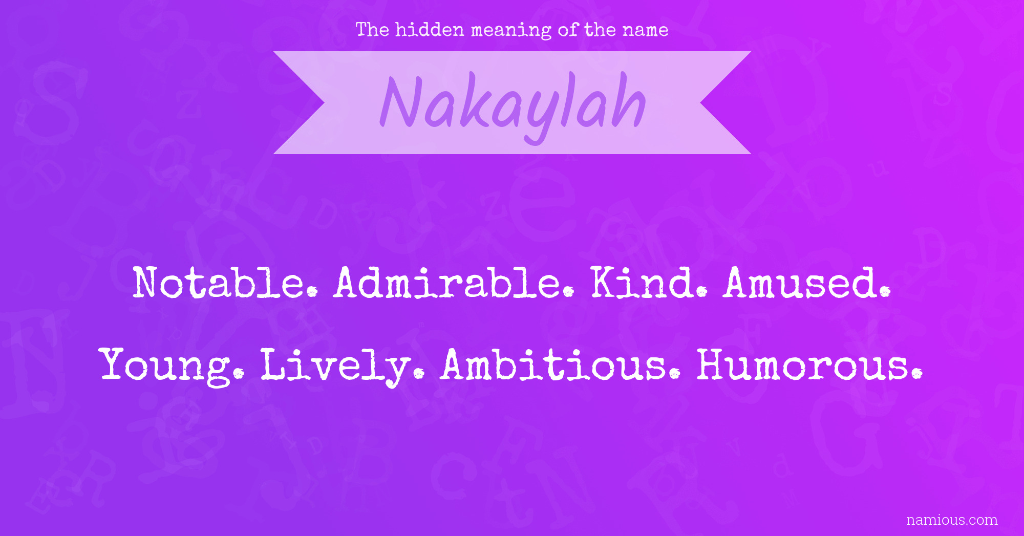 The hidden meaning of the name Nakaylah