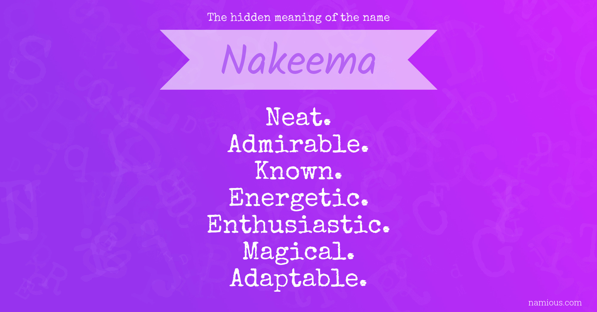 The hidden meaning of the name Nakeema