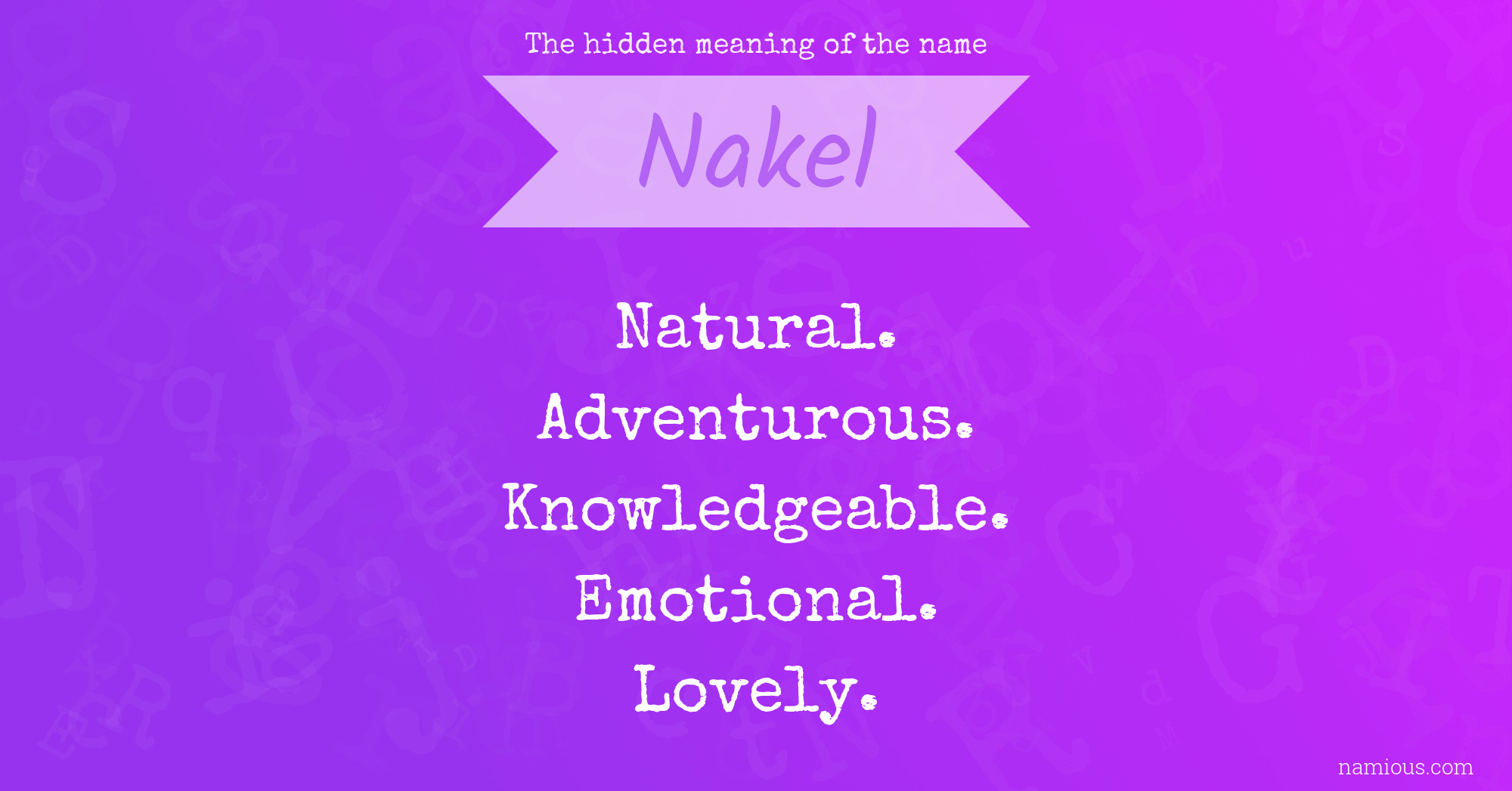 The hidden meaning of the name Nakel