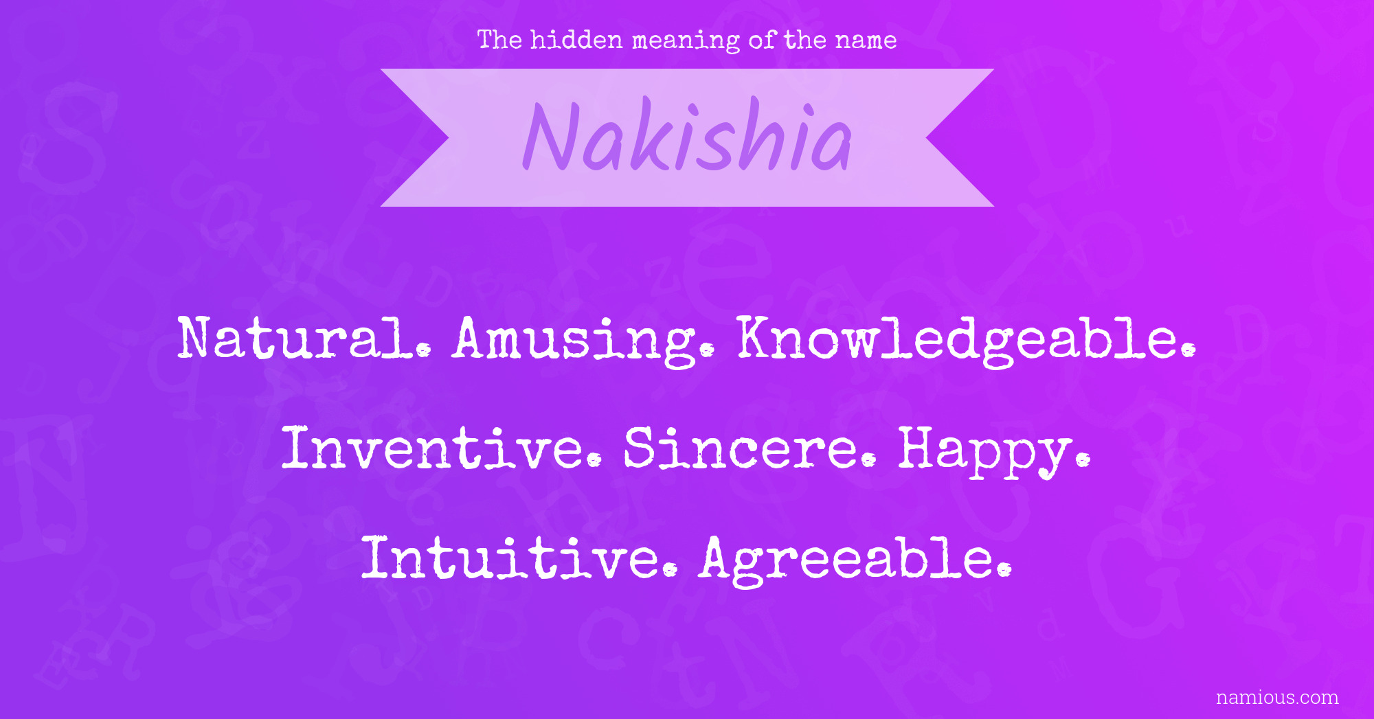 The hidden meaning of the name Nakishia