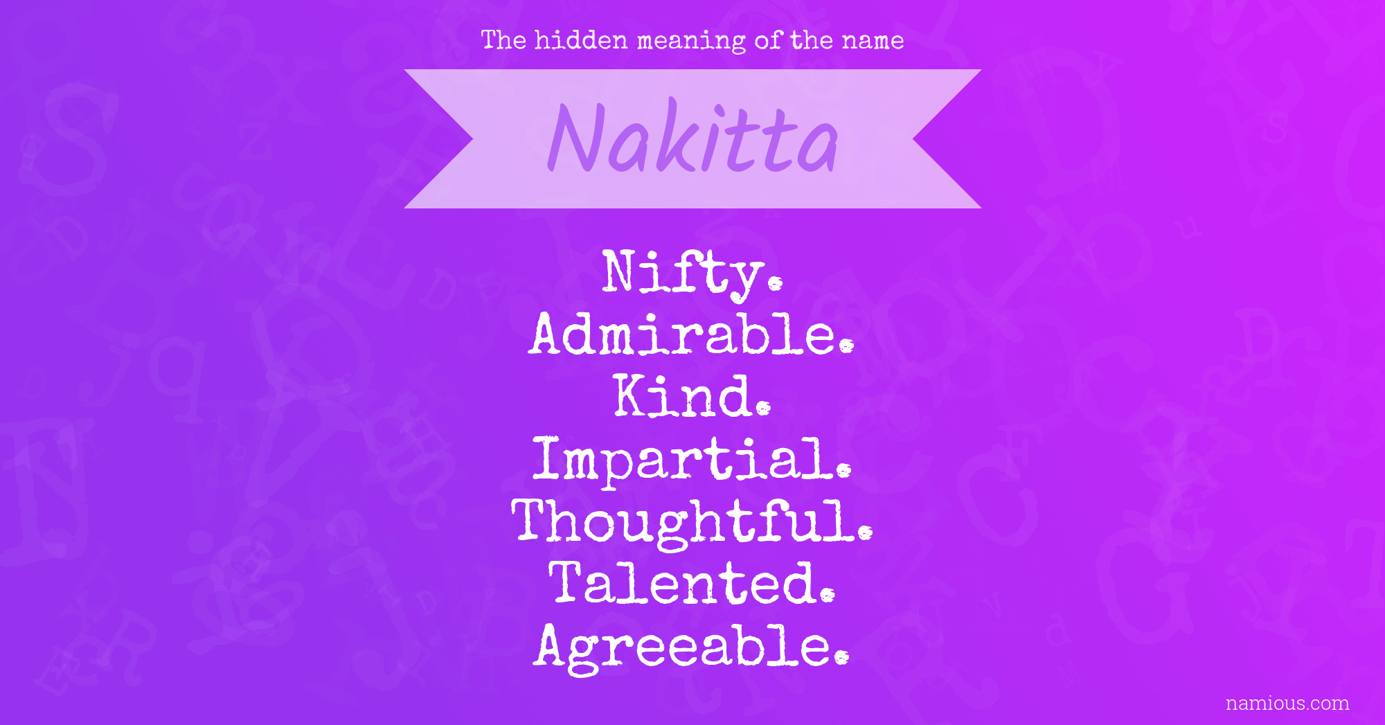 The hidden meaning of the name Nakitta