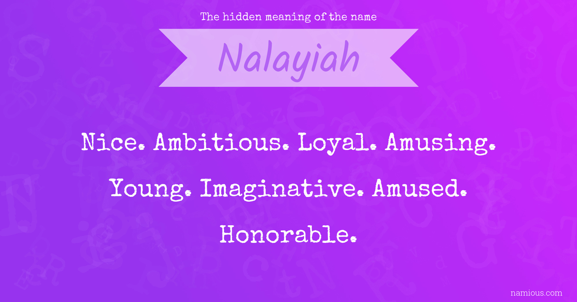 The hidden meaning of the name Nalayiah