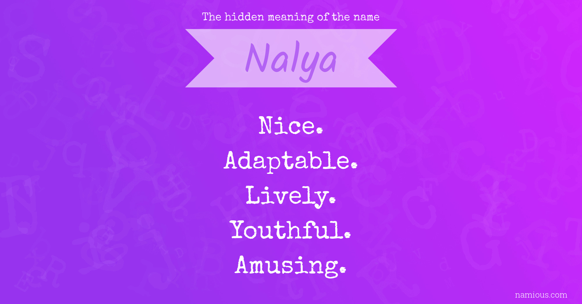 The hidden meaning of the name Nalya