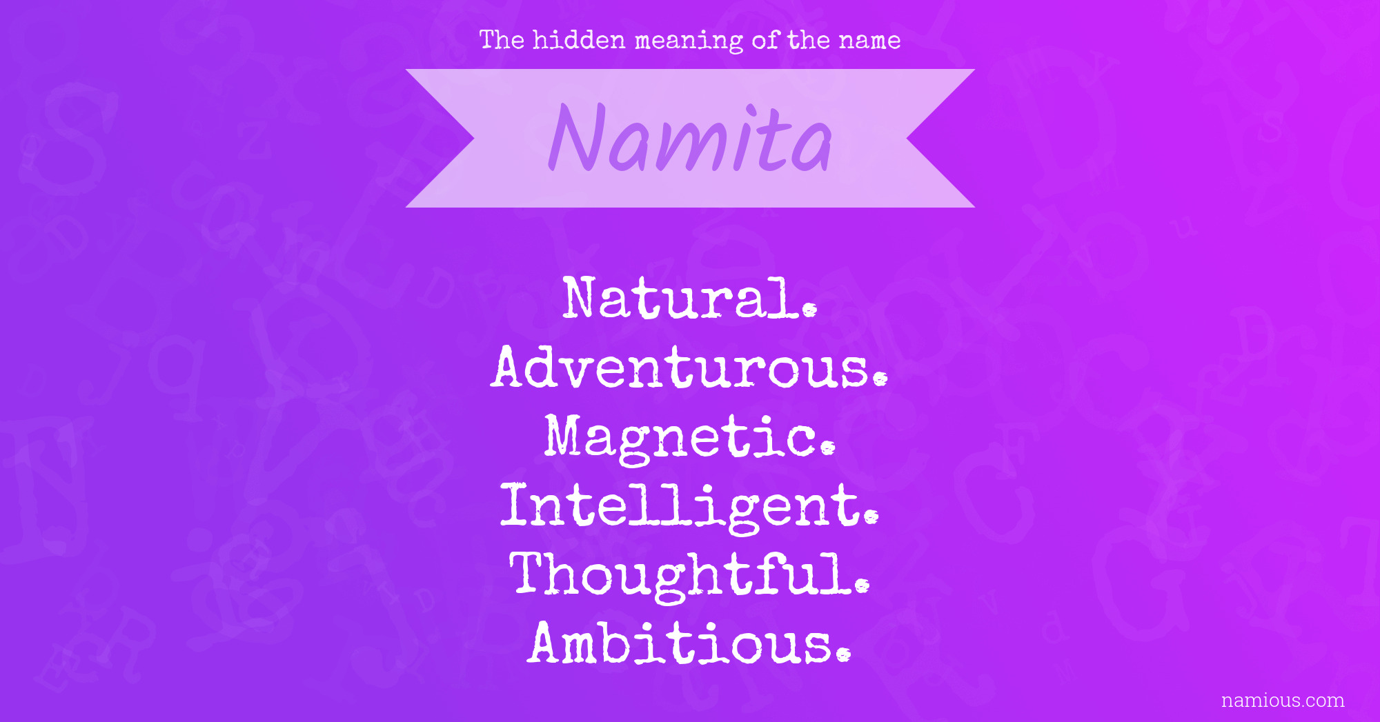 The hidden meaning of the name Namita