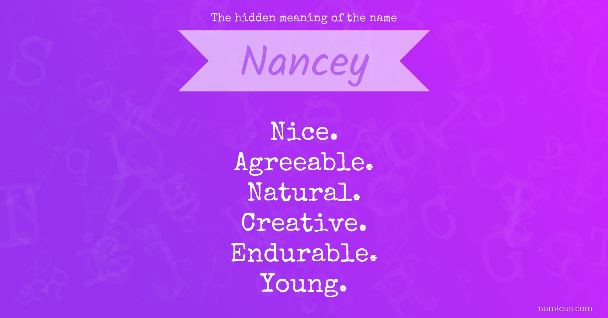 The hidden meaning of the name Nancey