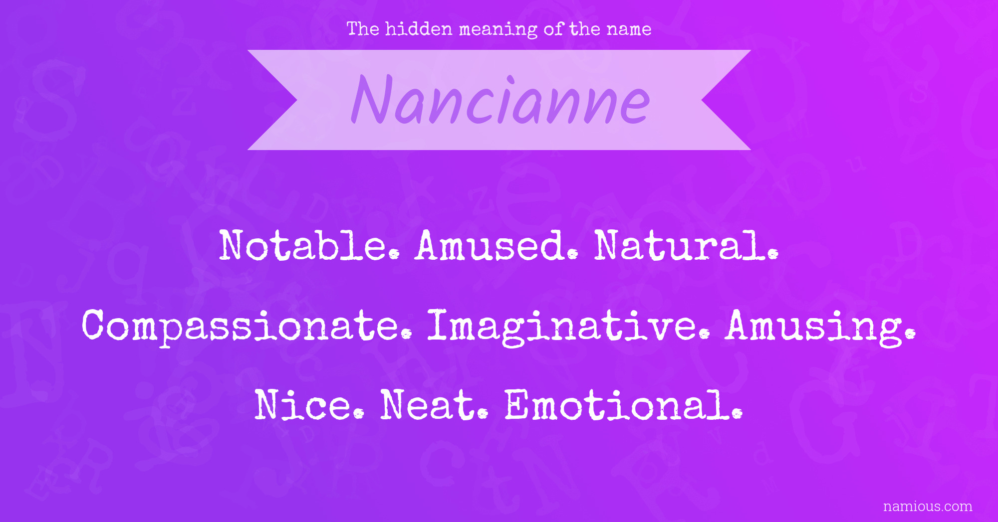 The hidden meaning of the name Nancianne