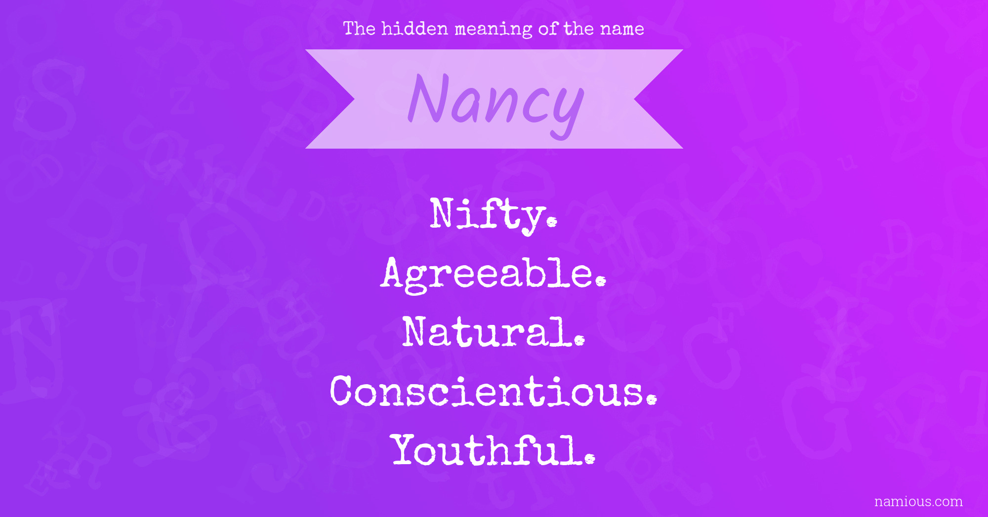 The hidden meaning of the name Nancy