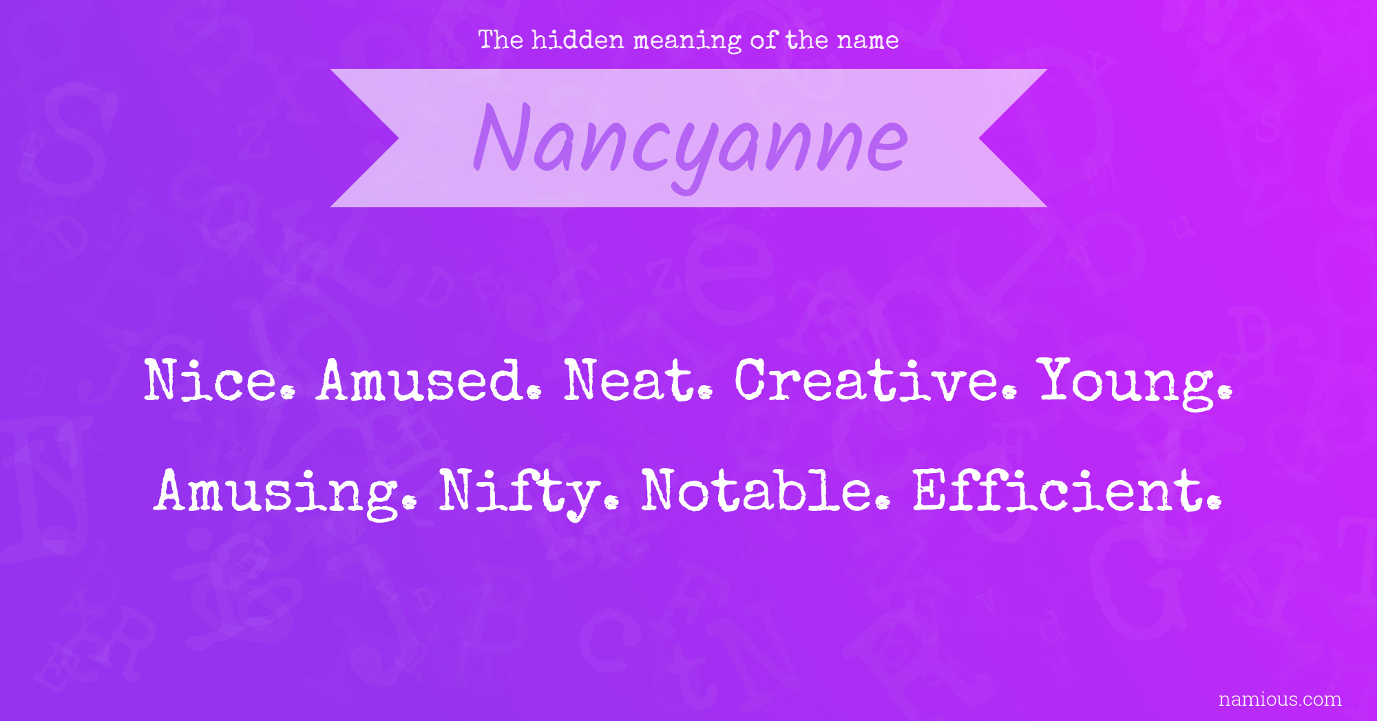 The hidden meaning of the name Nancyanne