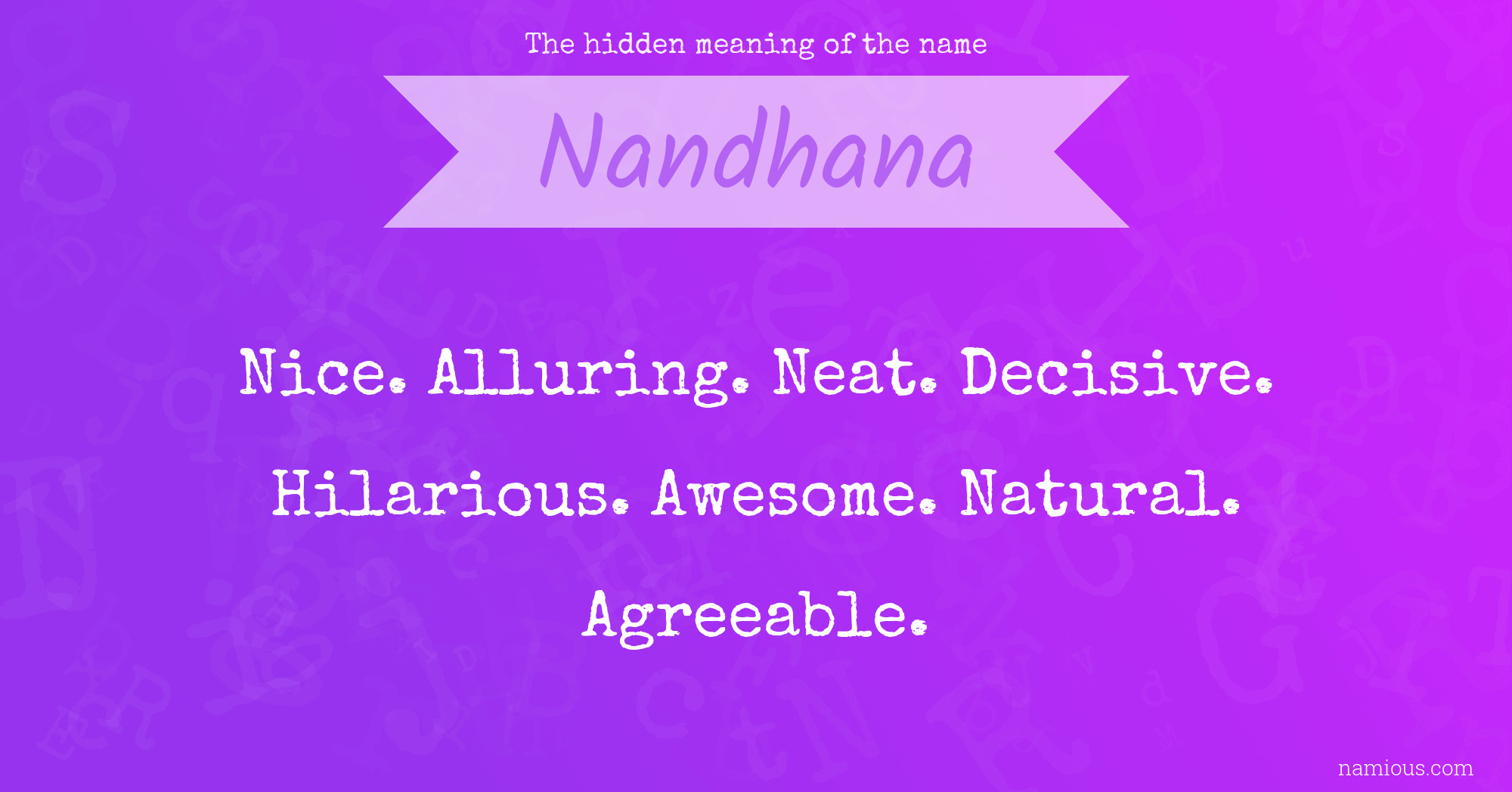 The hidden meaning of the name Nandhana