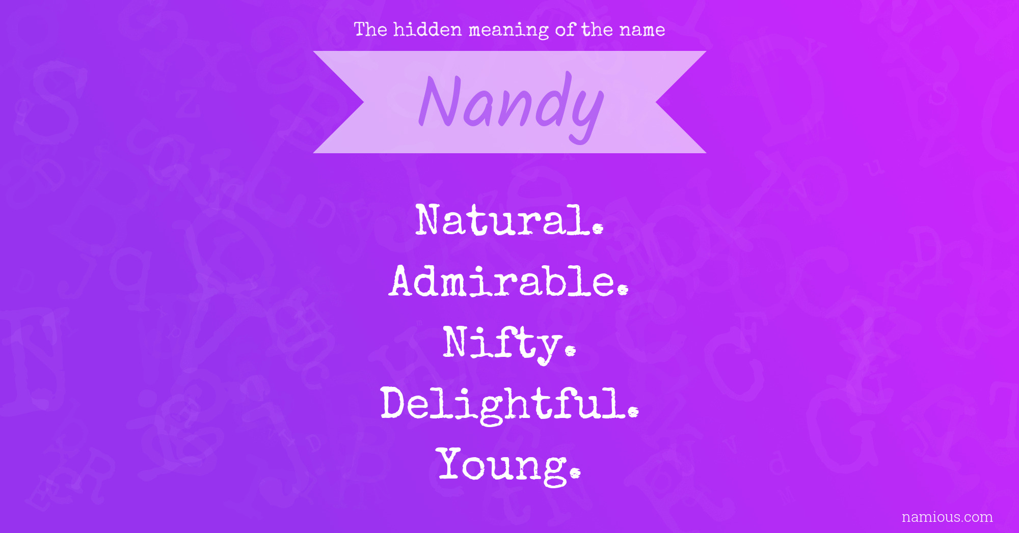 The hidden meaning of the name Nandy