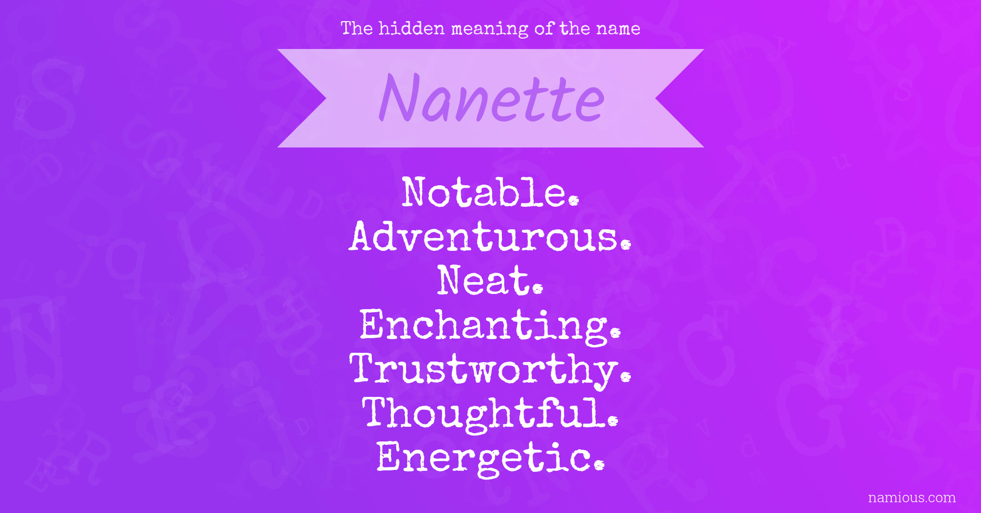 The hidden meaning of the name Nanette