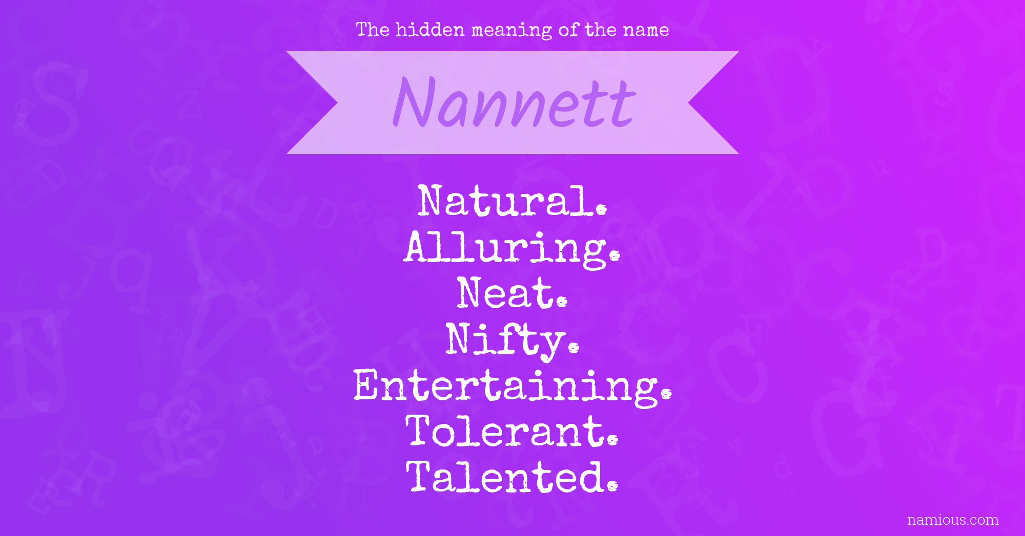 The hidden meaning of the name Nannett