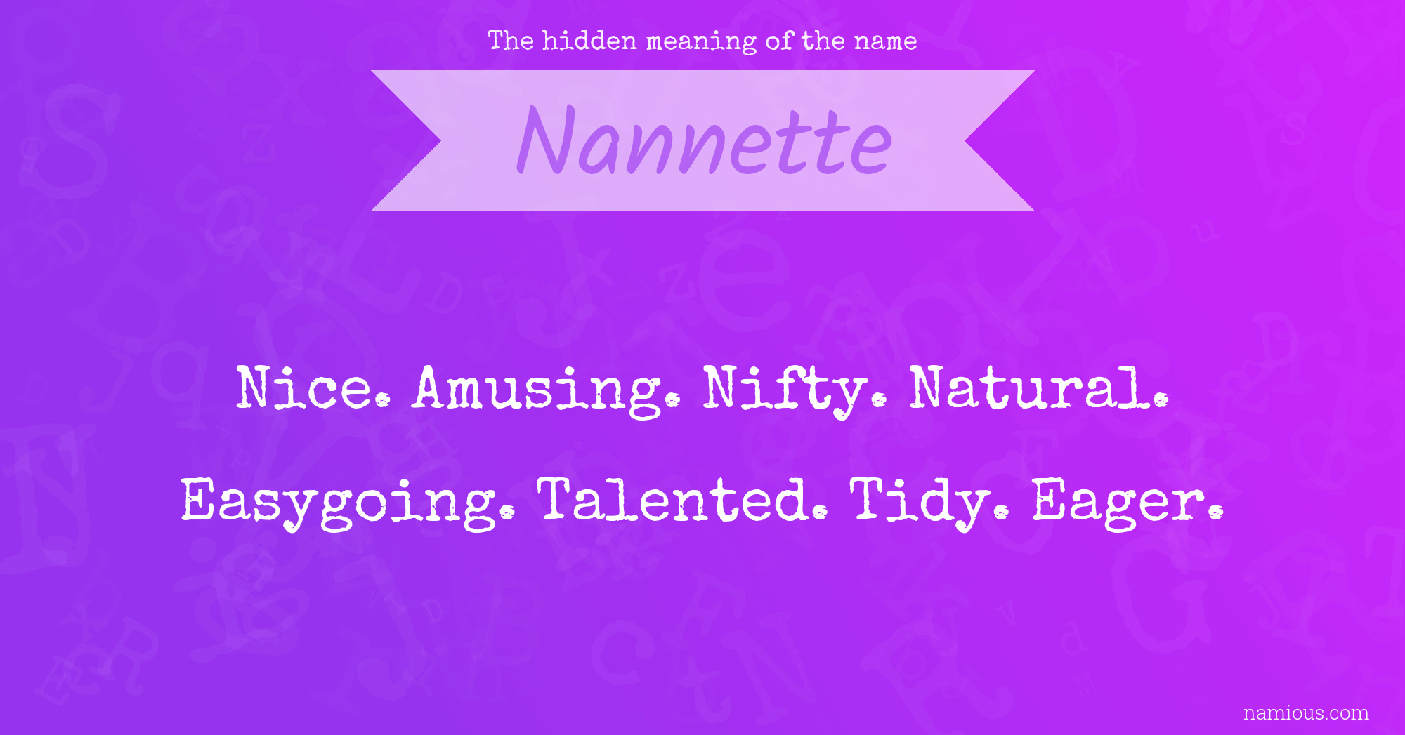 The hidden meaning of the name Nannette