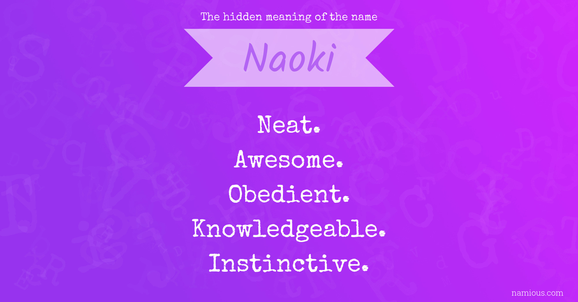 The hidden meaning of the name Naoki