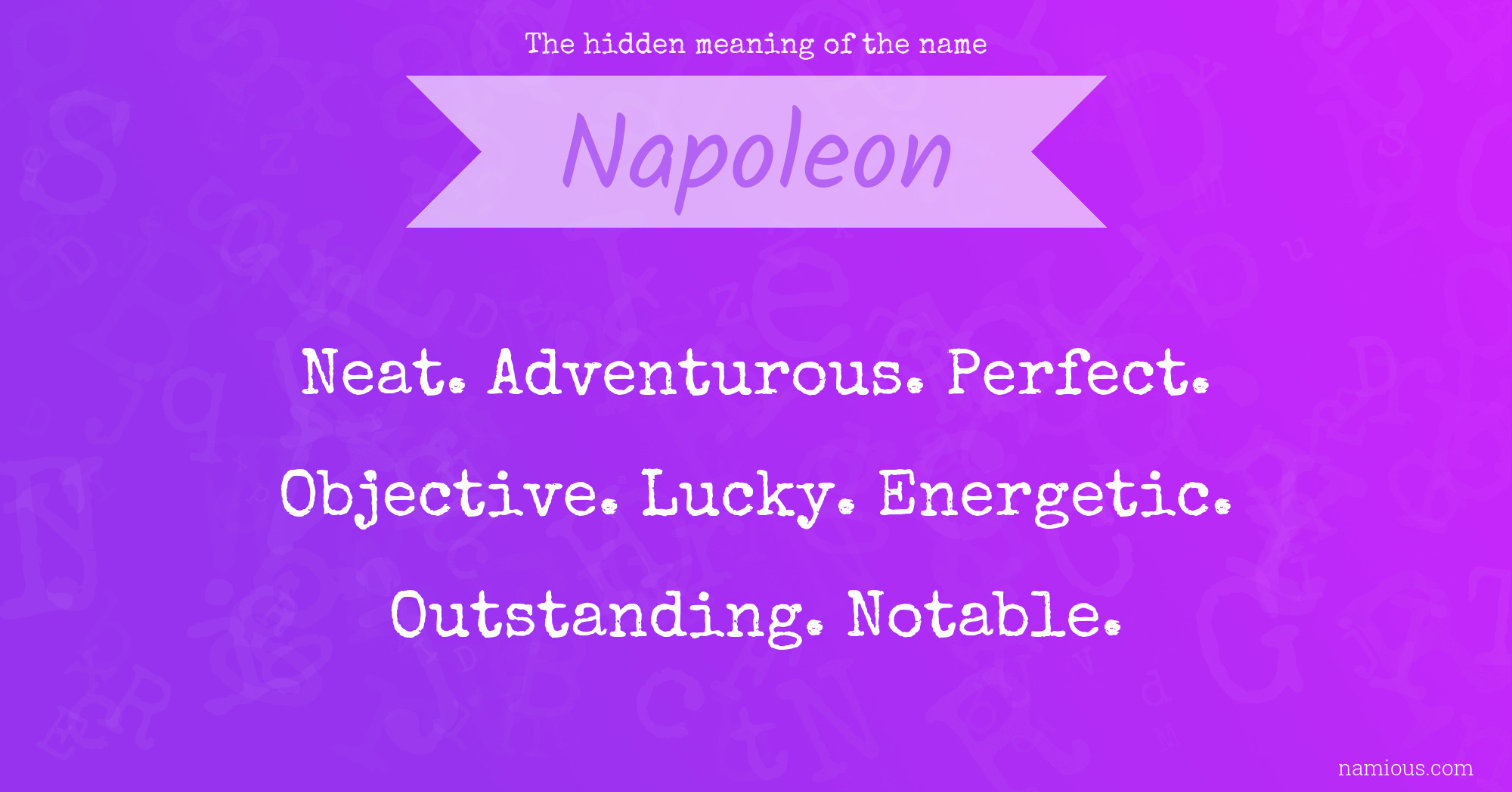 The hidden meaning of the name Napoleon