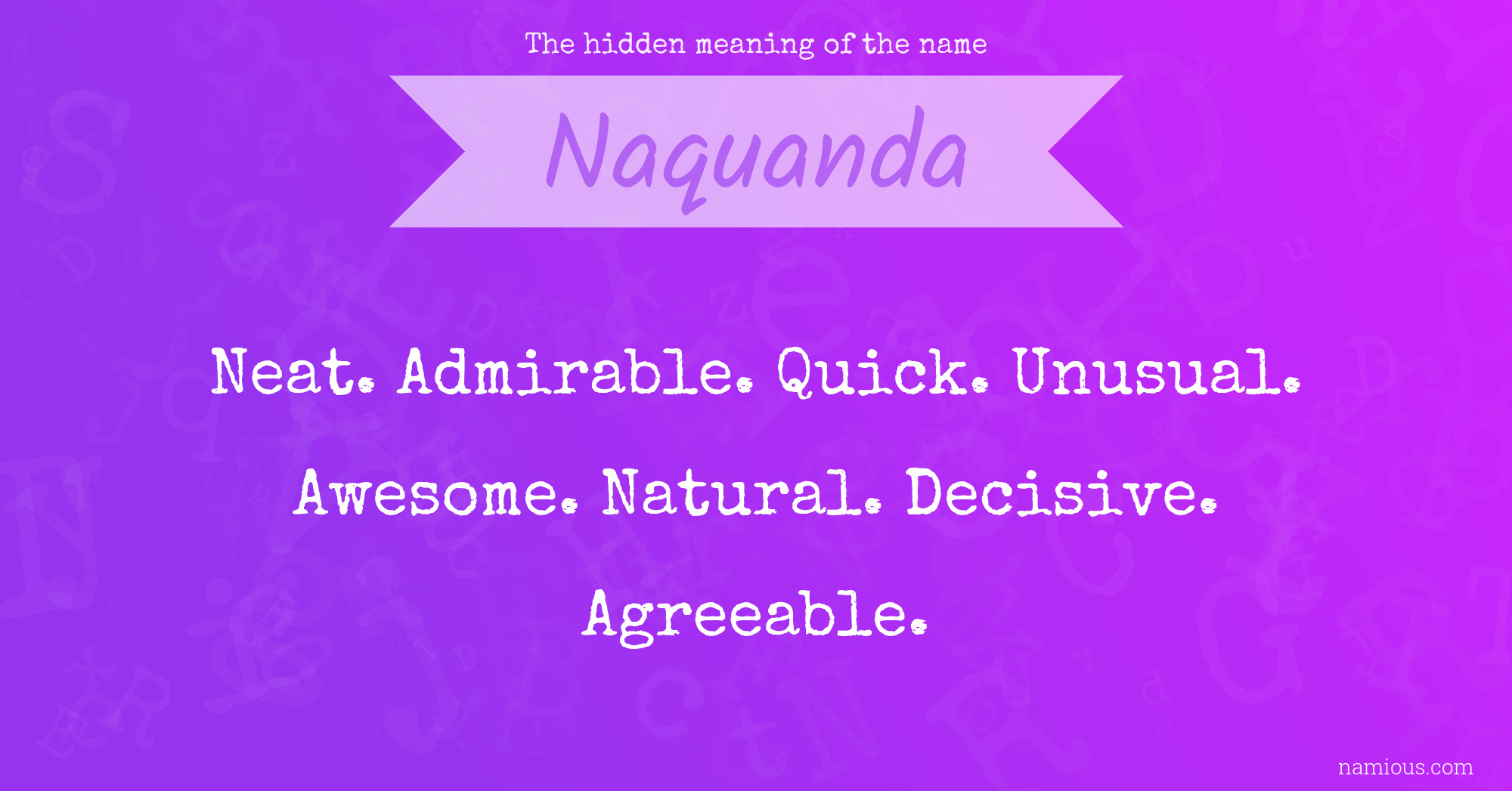 The hidden meaning of the name Naquanda