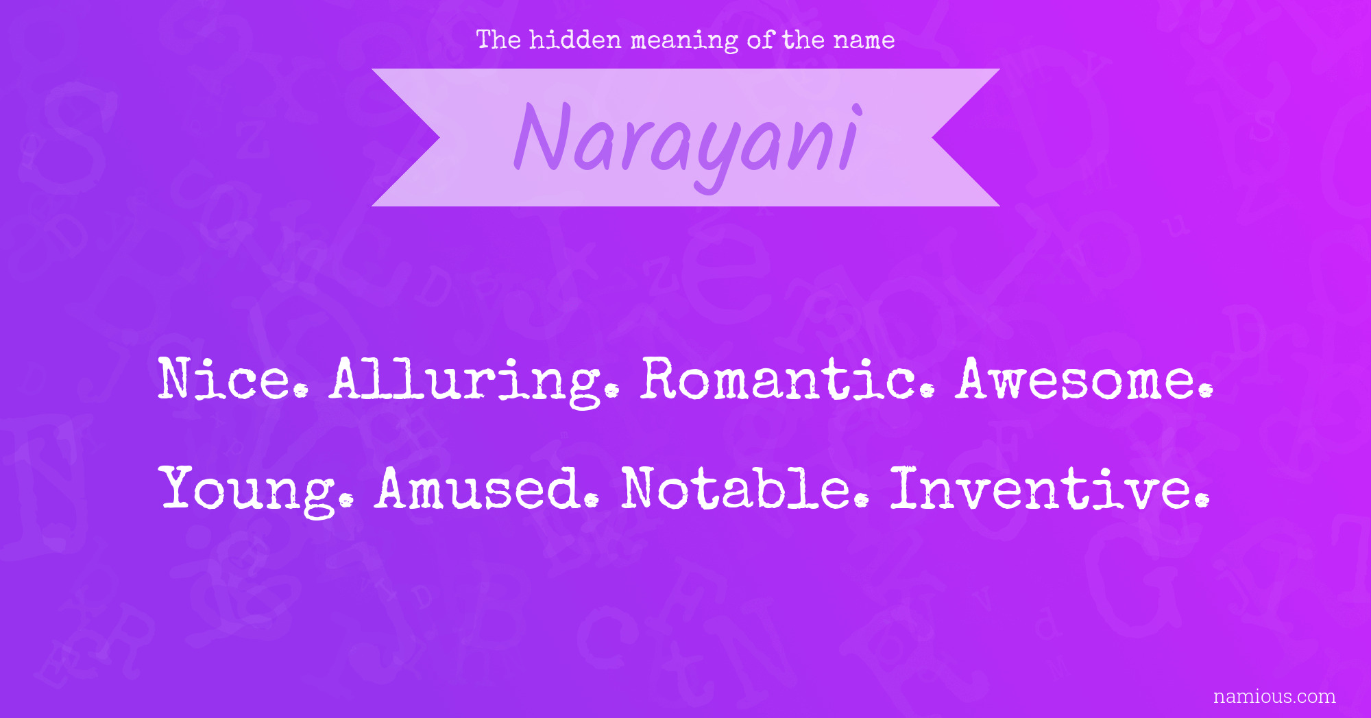 The hidden meaning of the name Narayani