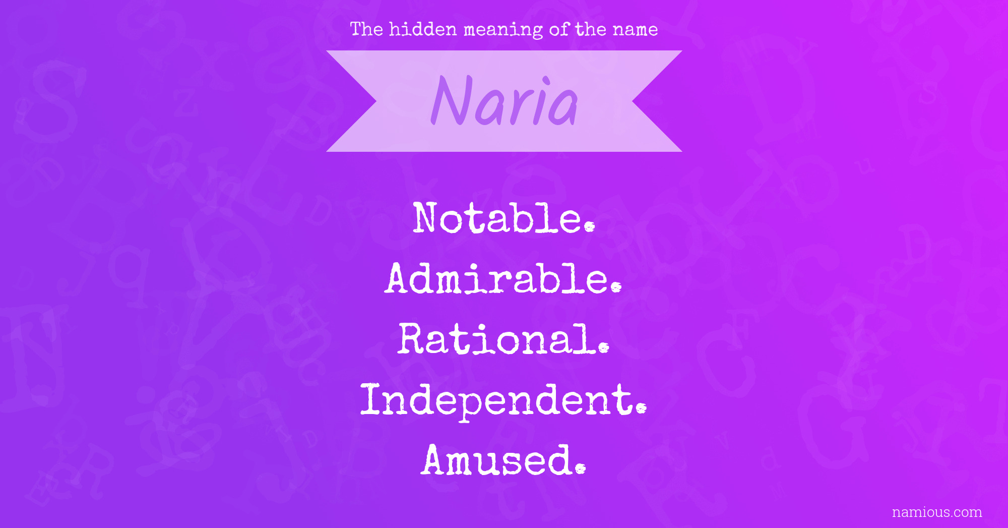 The hidden meaning of the name Naria