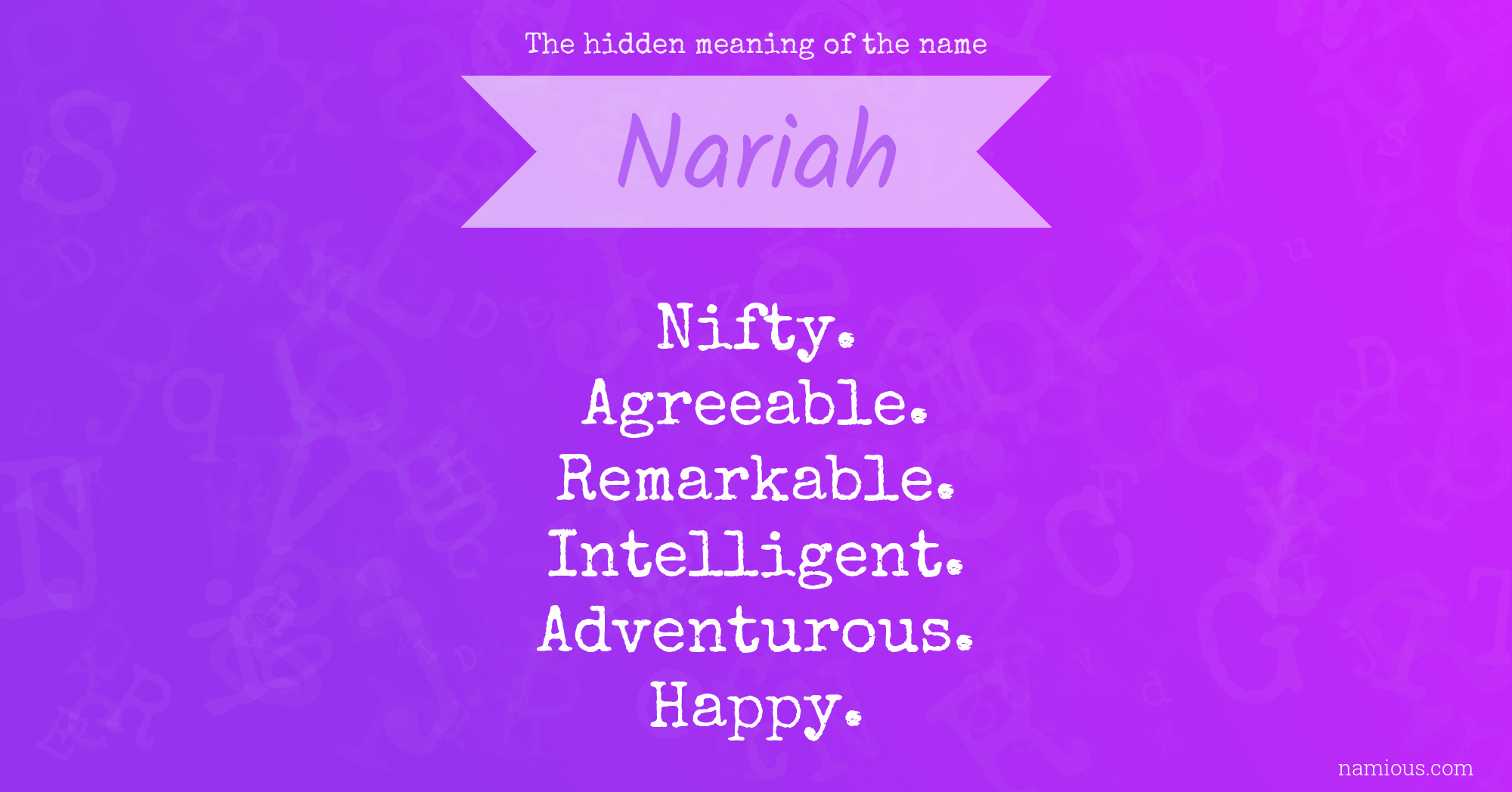 The hidden meaning of the name Nariah