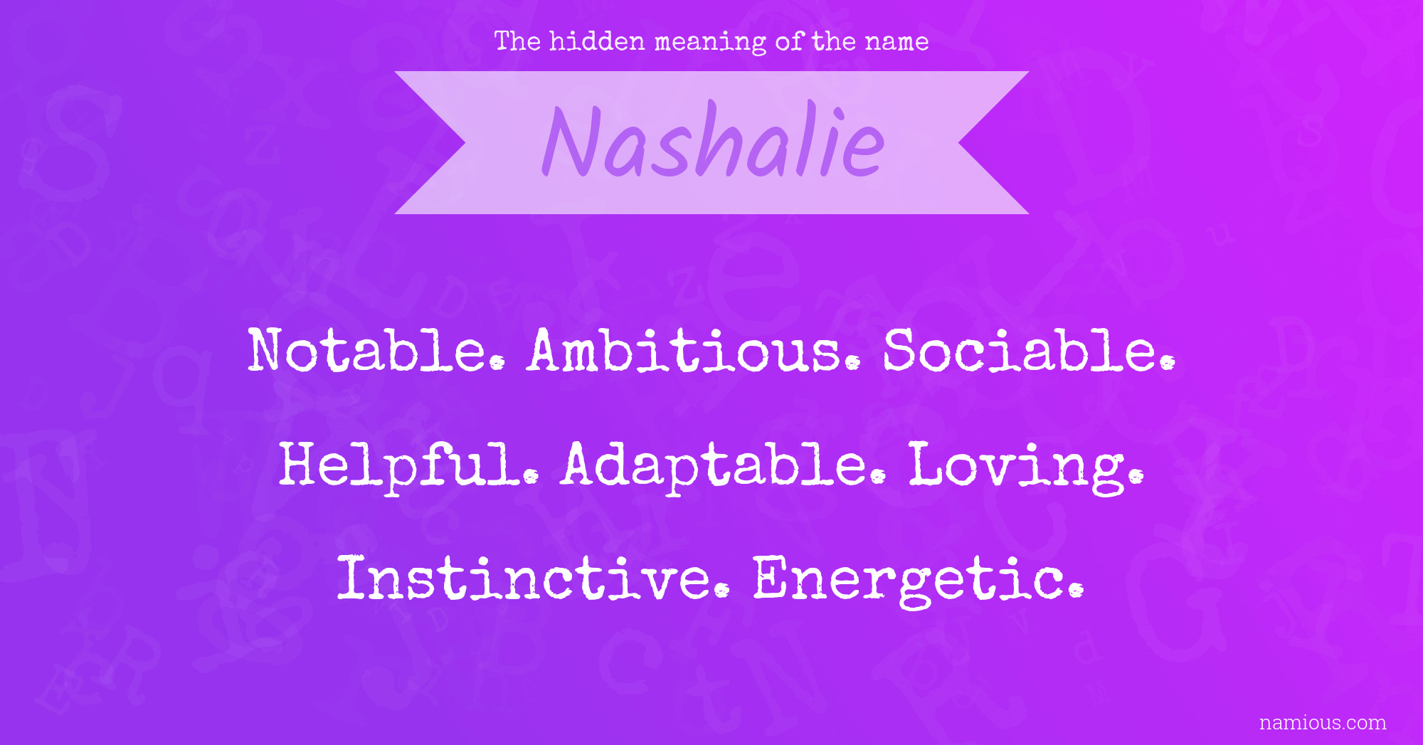 The hidden meaning of the name Nashalie