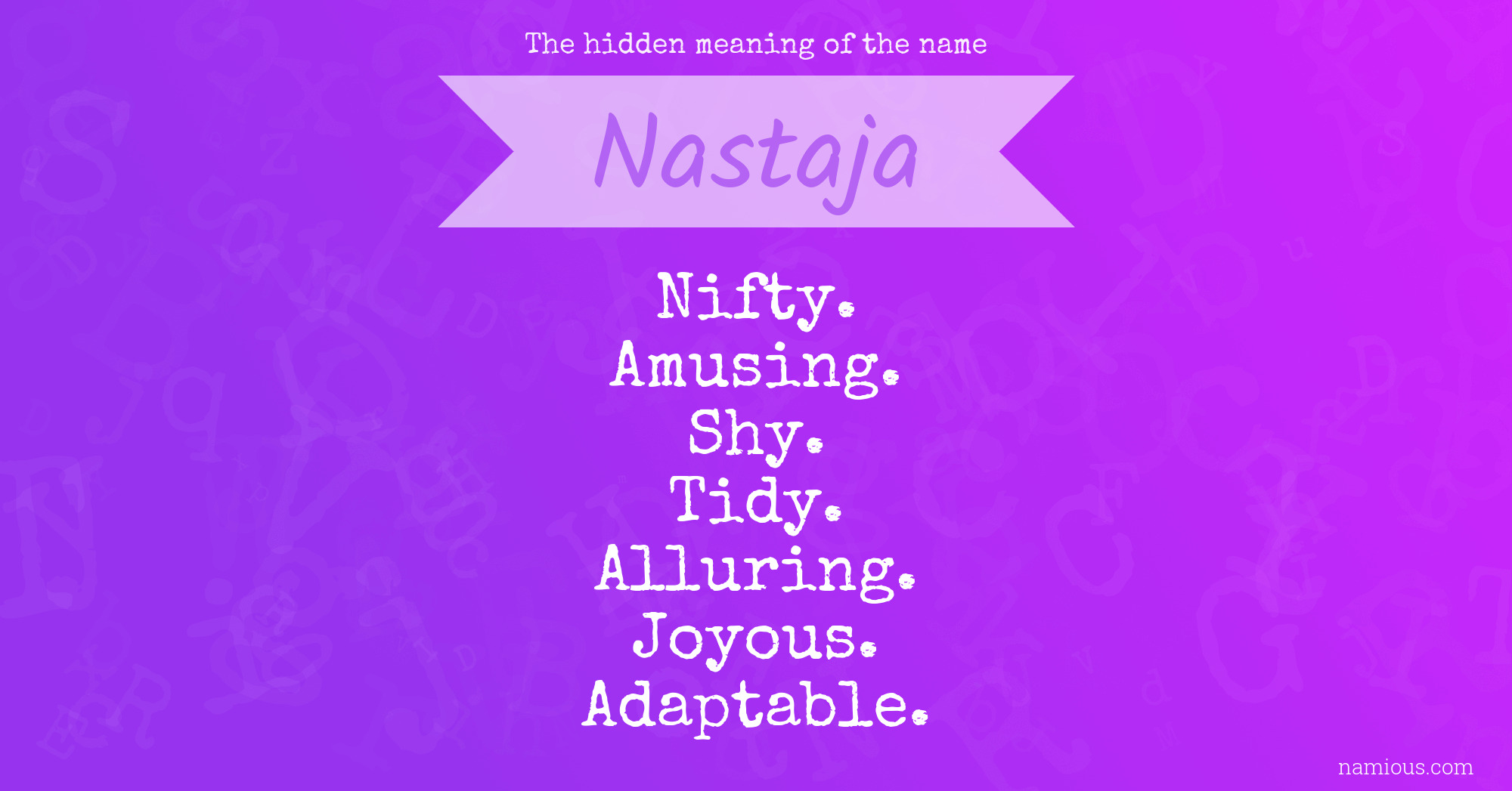 The hidden meaning of the name Nastaja