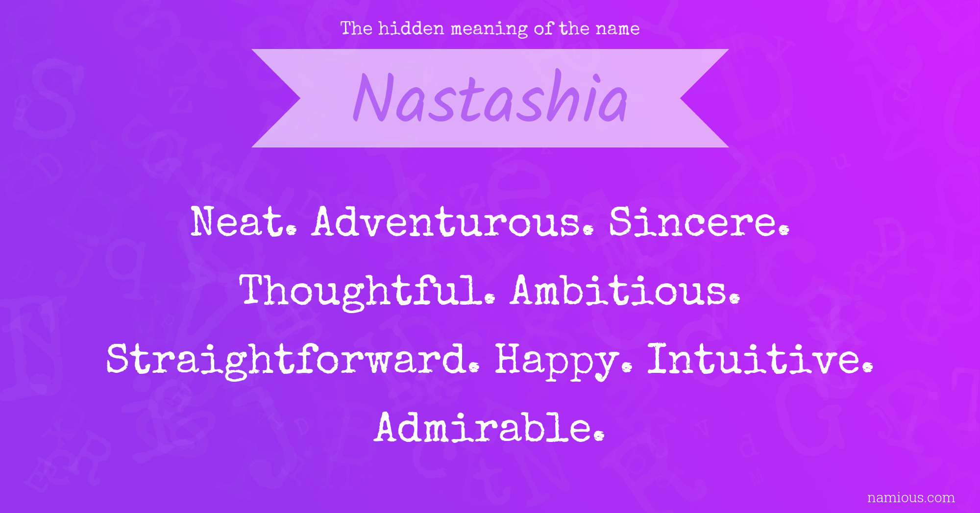 The hidden meaning of the name Nastashia