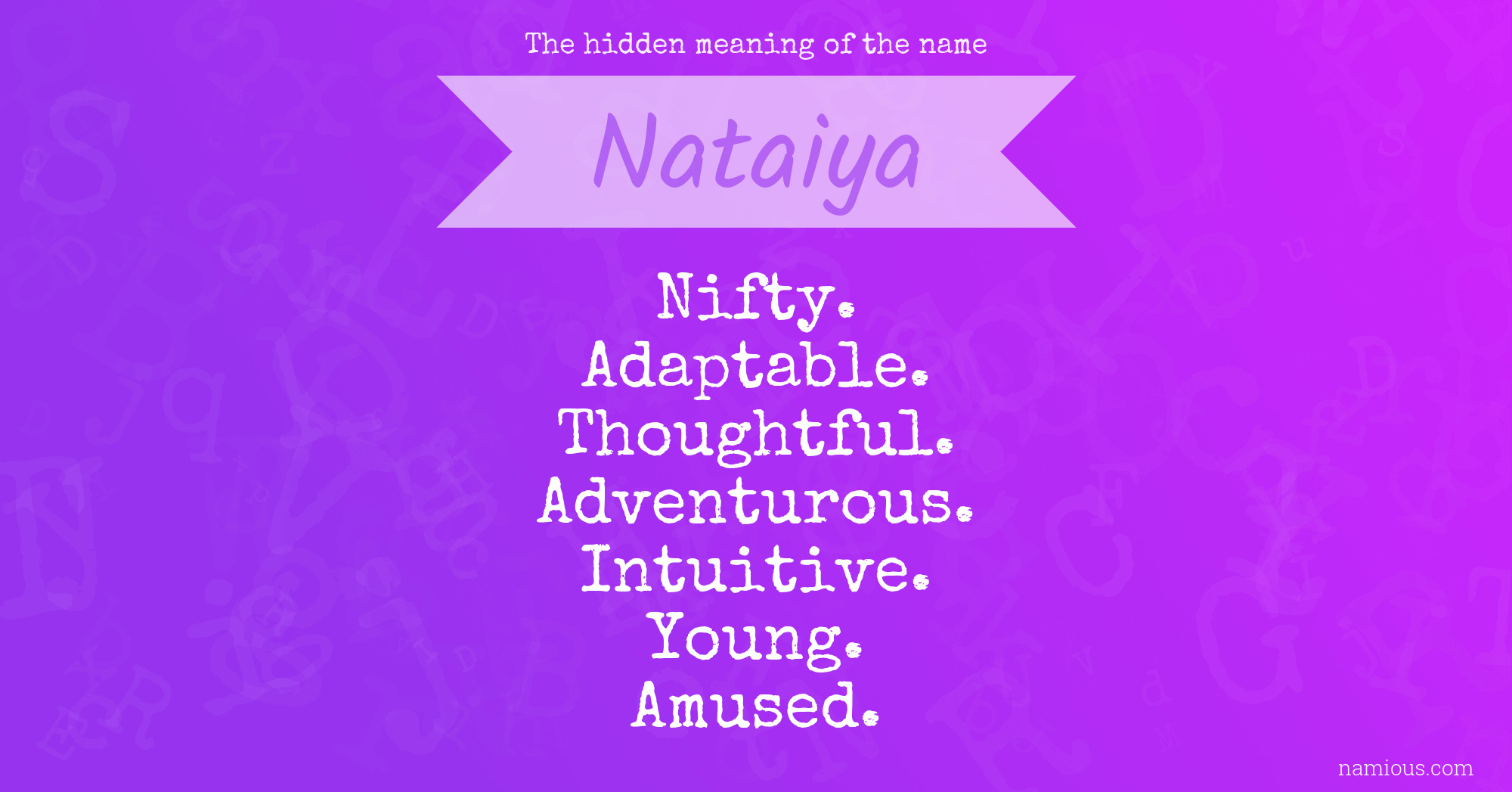 The hidden meaning of the name Nataiya