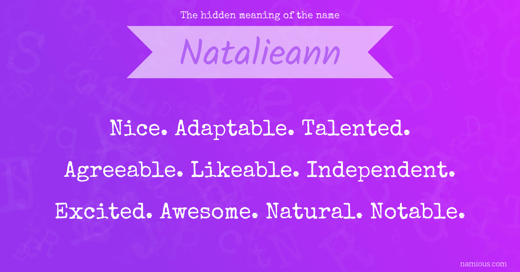 The hidden meaning of the name Natalieann