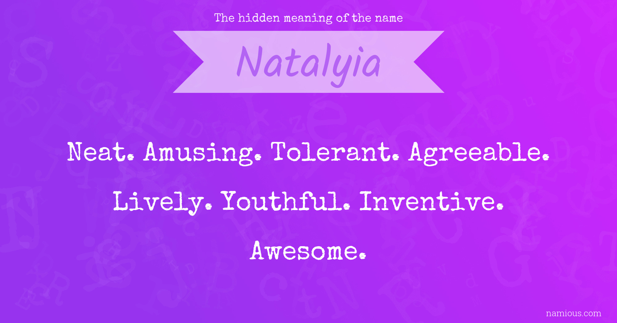 The hidden meaning of the name Natalyia