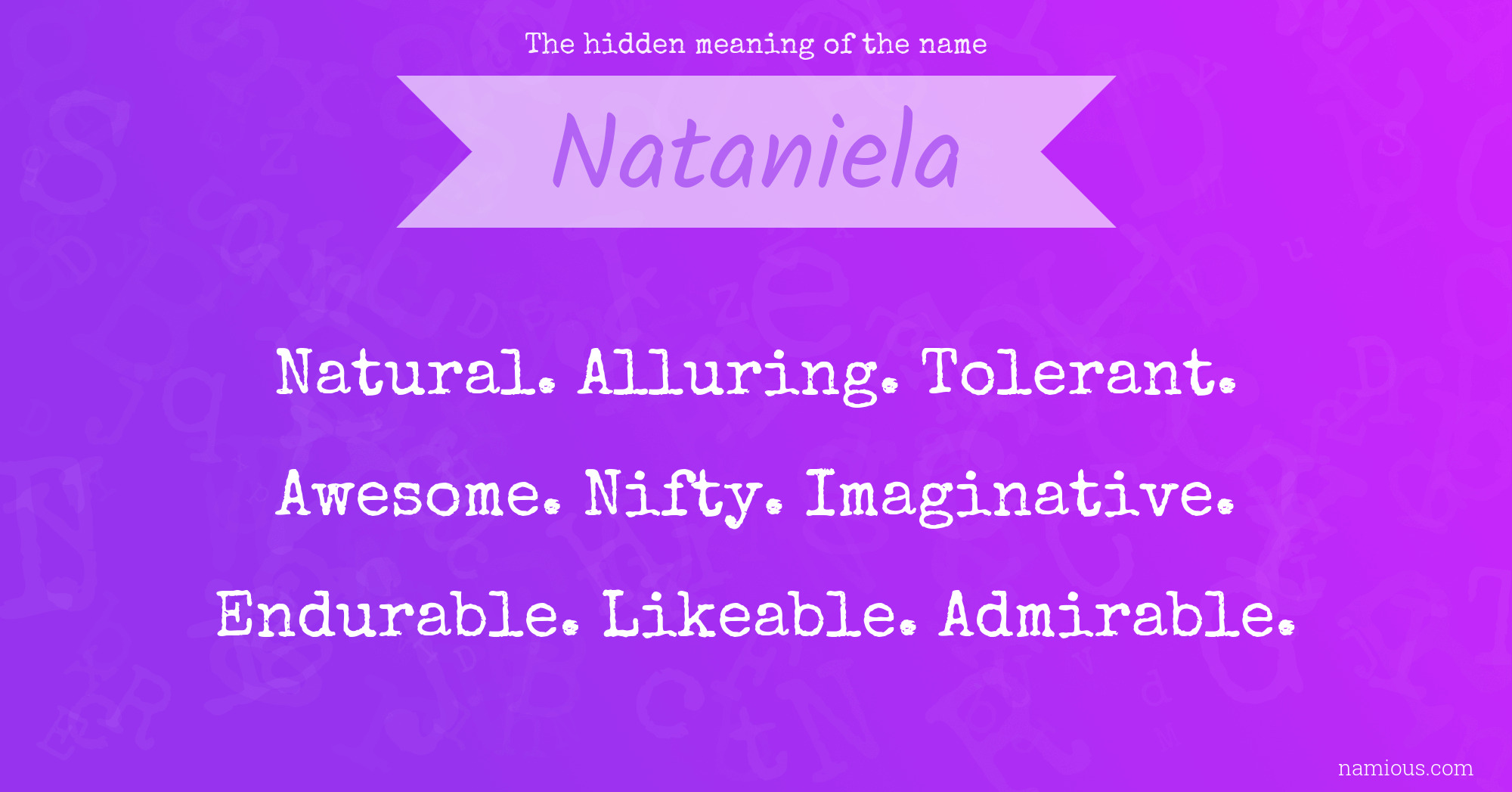 The hidden meaning of the name Nataniela