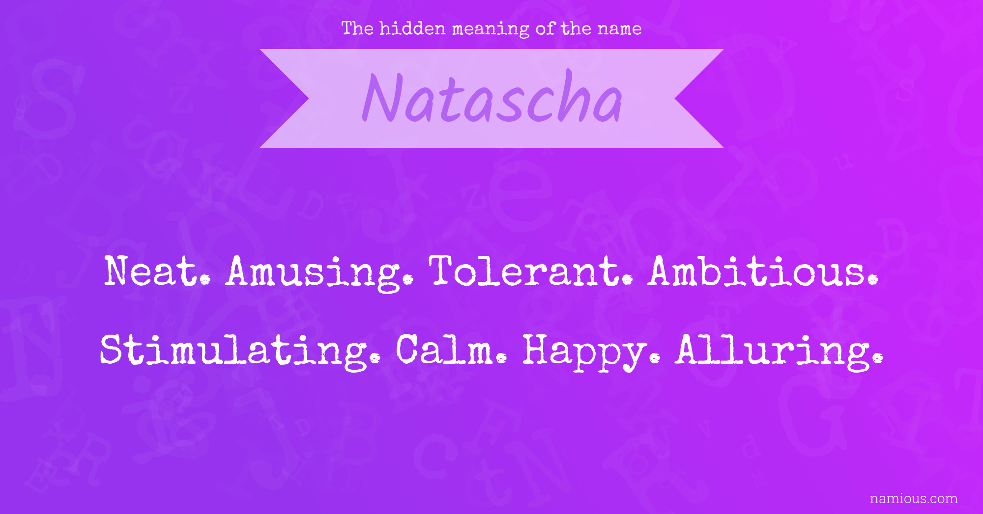 The hidden meaning of the name Natascha