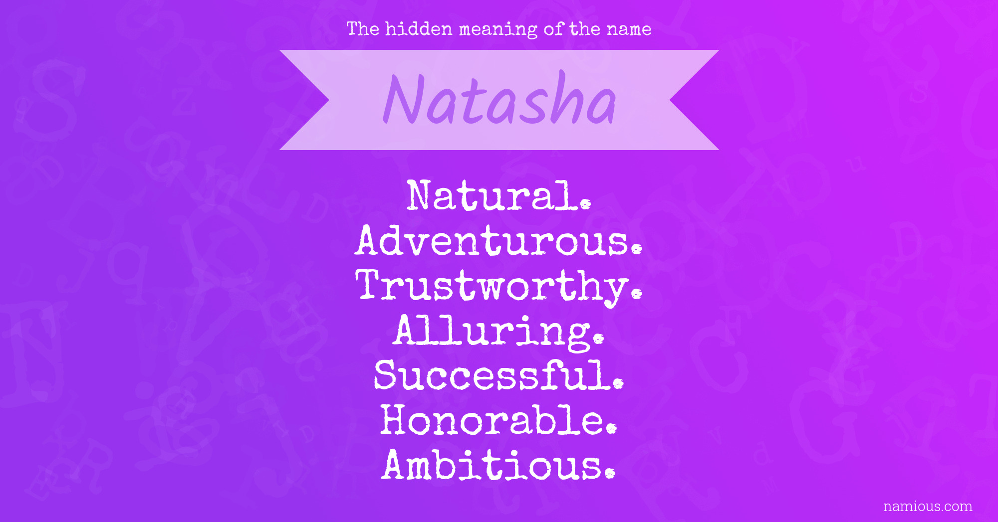 The hidden meaning of the name Natasha