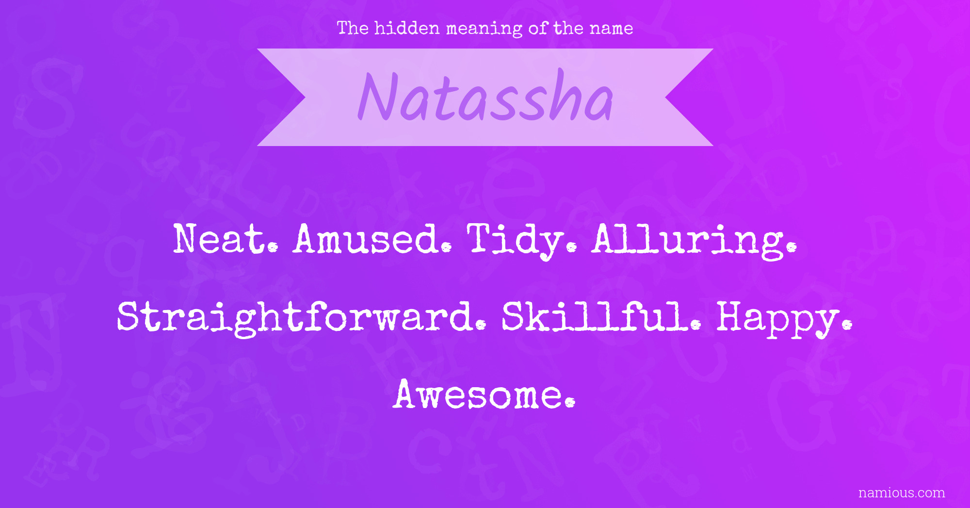 The hidden meaning of the name Natassha