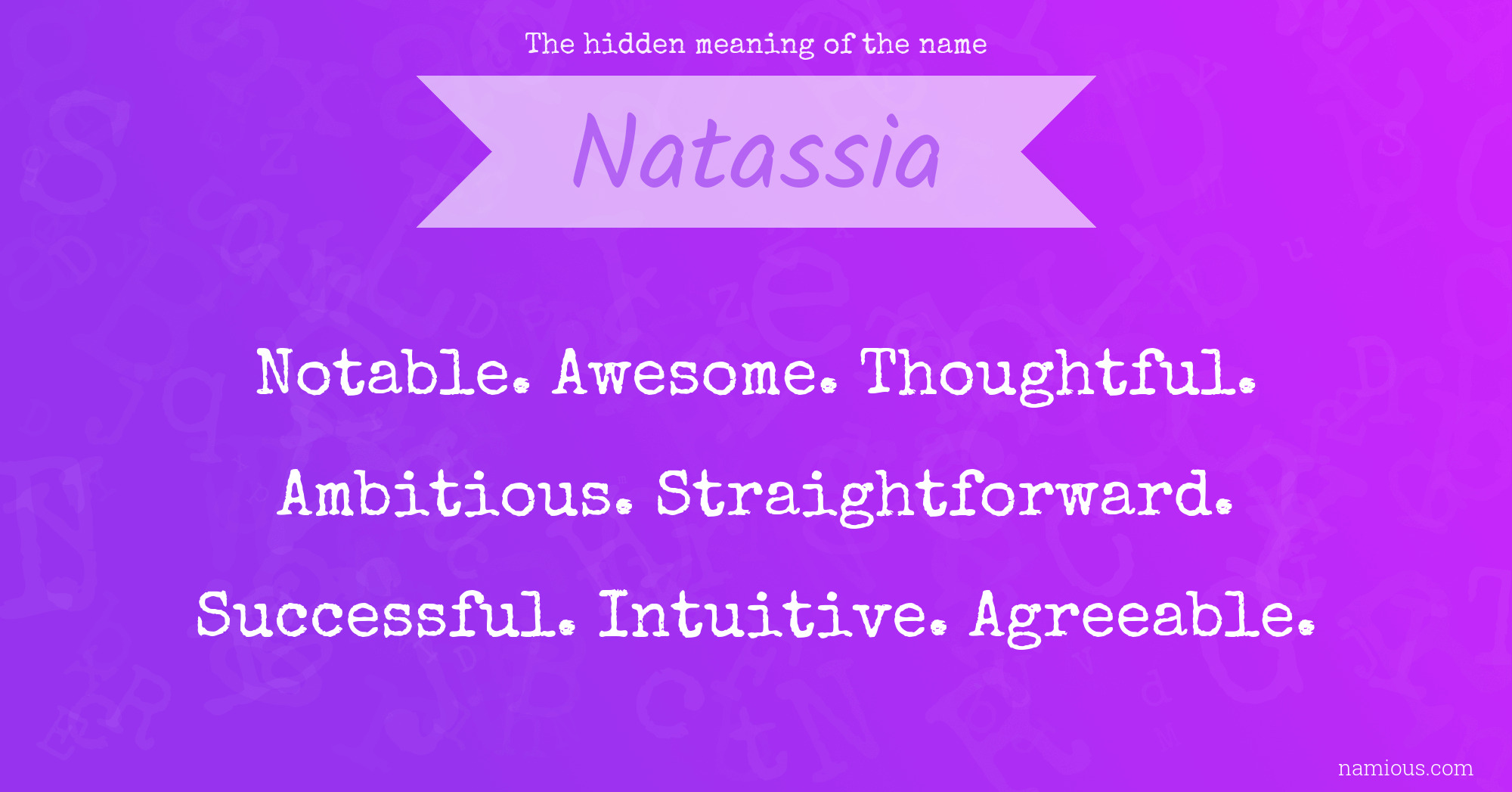 The hidden meaning of the name Natassia